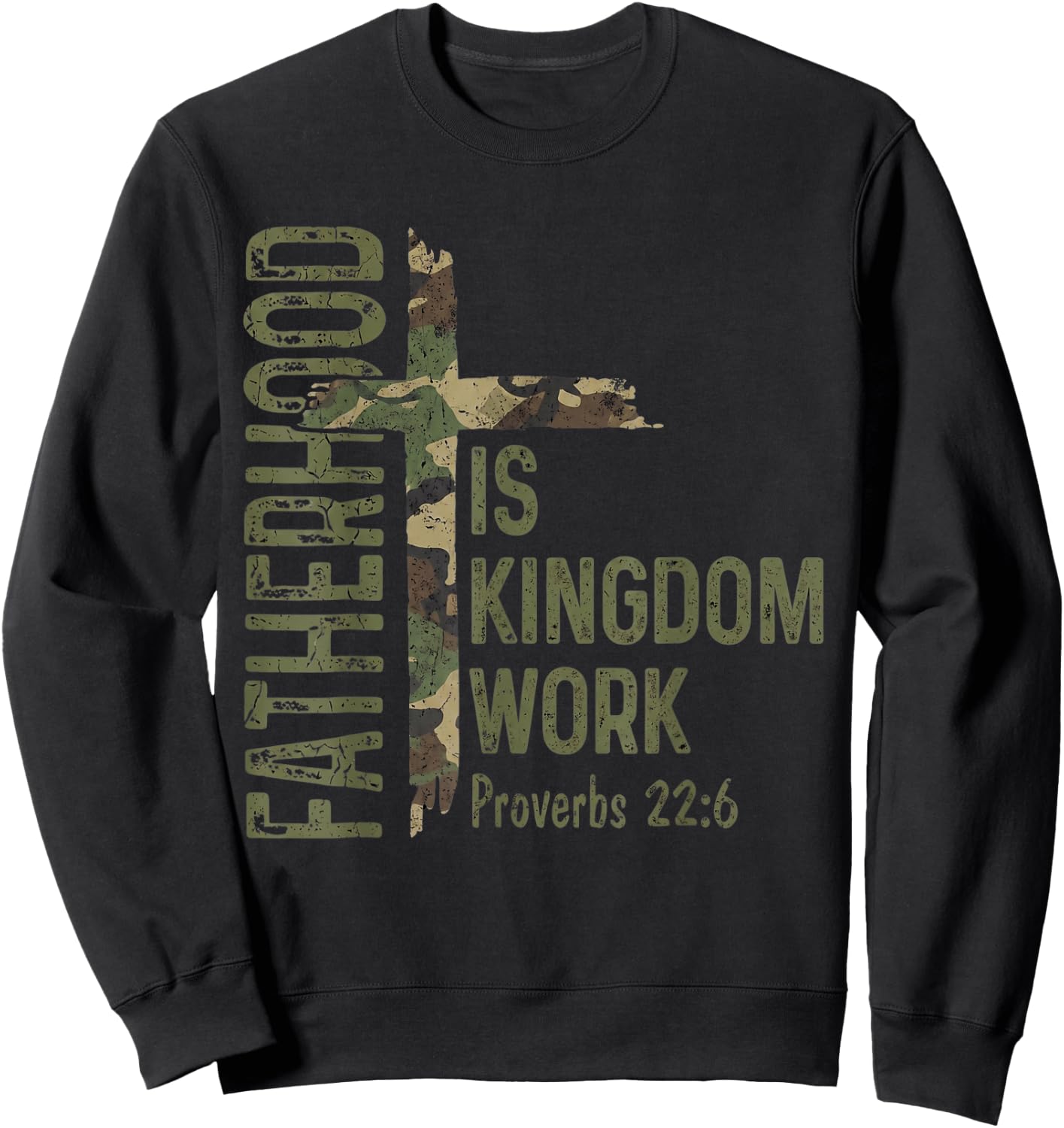 Fatherhood is Kingdom Work Christian Dad Men Fathers Day Sweatshirt - Sweatshirt | Black