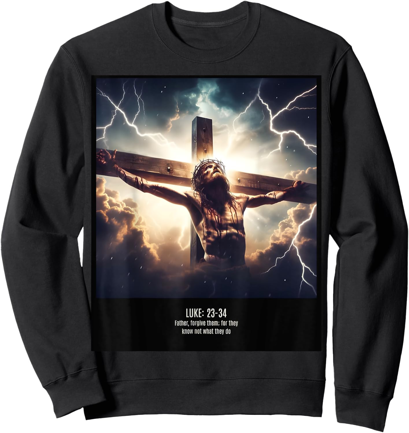 Forgive Them For They Know Not What They Do Sweatshirt - Sweatshirt | Black