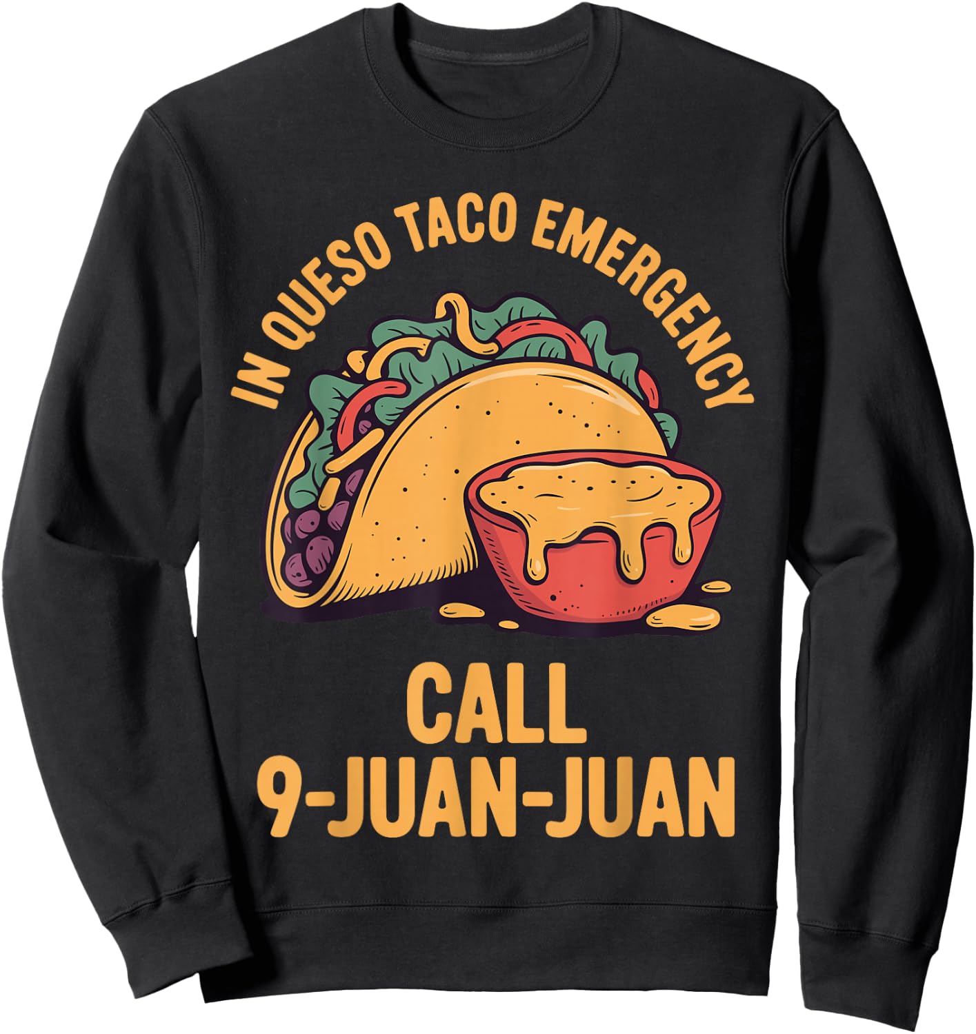 Funny Taco Costume Women Cinco De Mayo Taco Lover Sweatshirt - Sweatshirt | Black