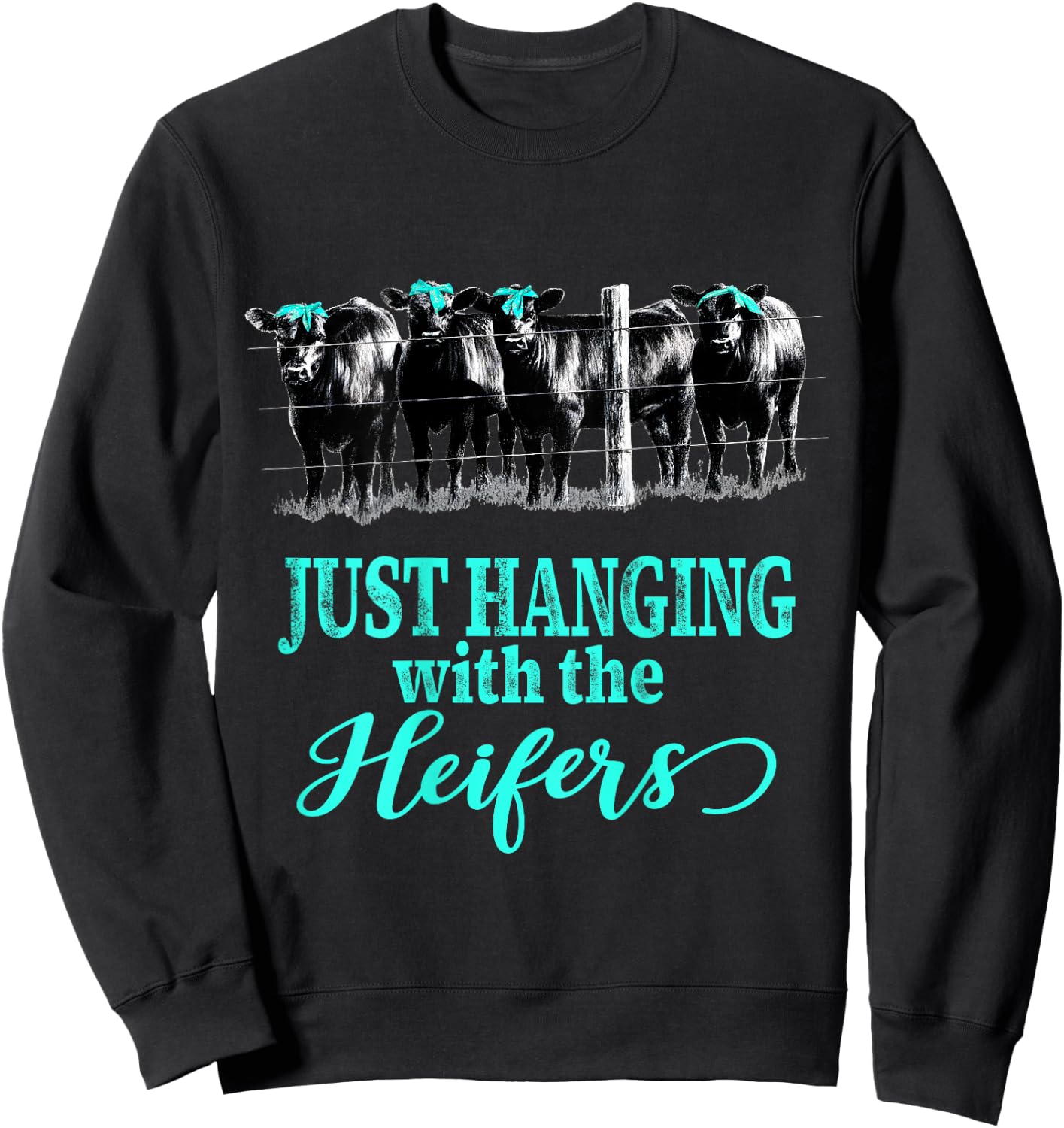 Just Hanging with the Heifers Cute Cows and Bandanas Sweatshirt - Sweatshirt | Black