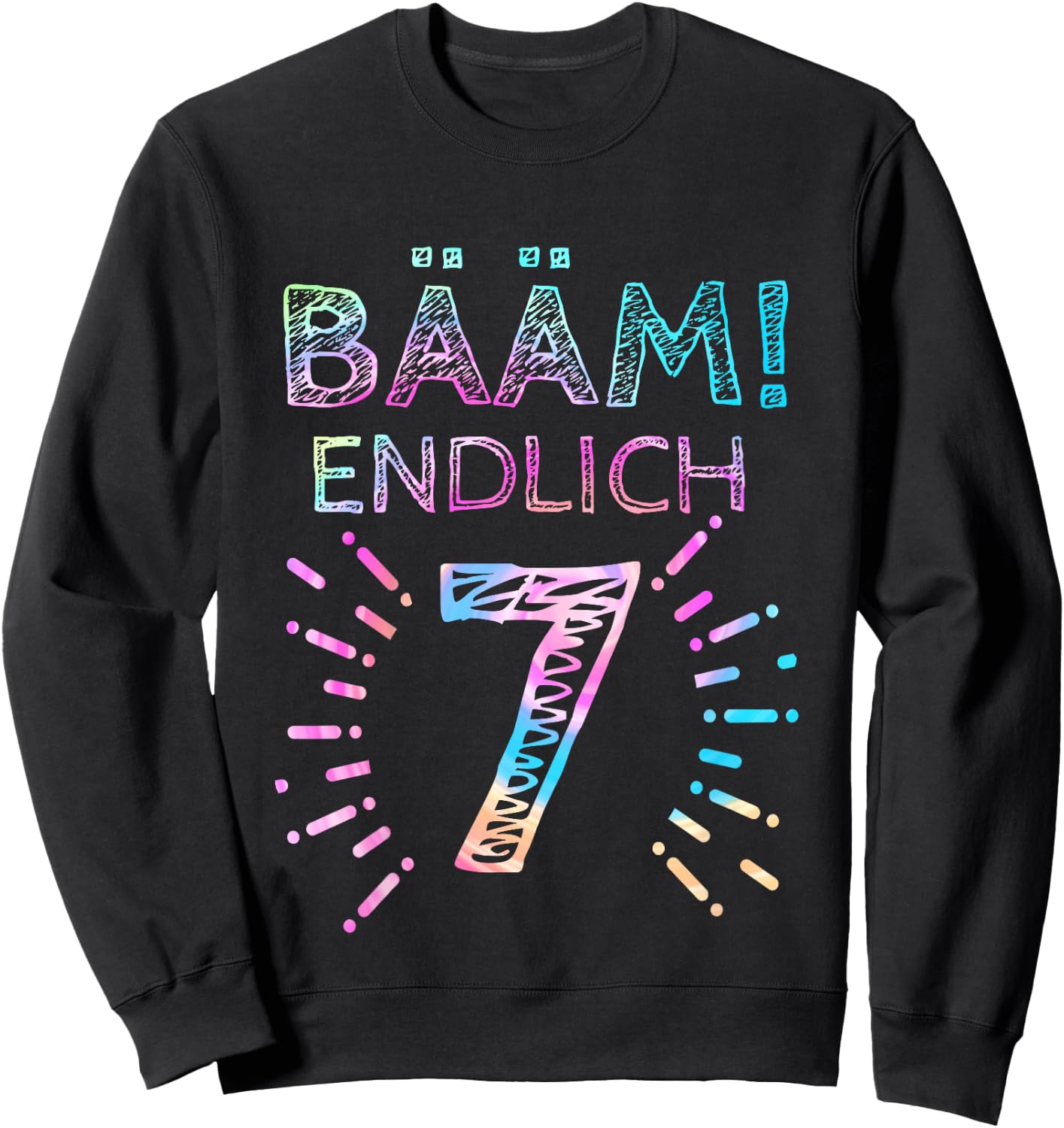 with German Text "Kinder Bääm! Endlich 7 Jahre 7th Birthday Seven Seventh Girl" , black Sweatshirt - Sweatshirt | Black