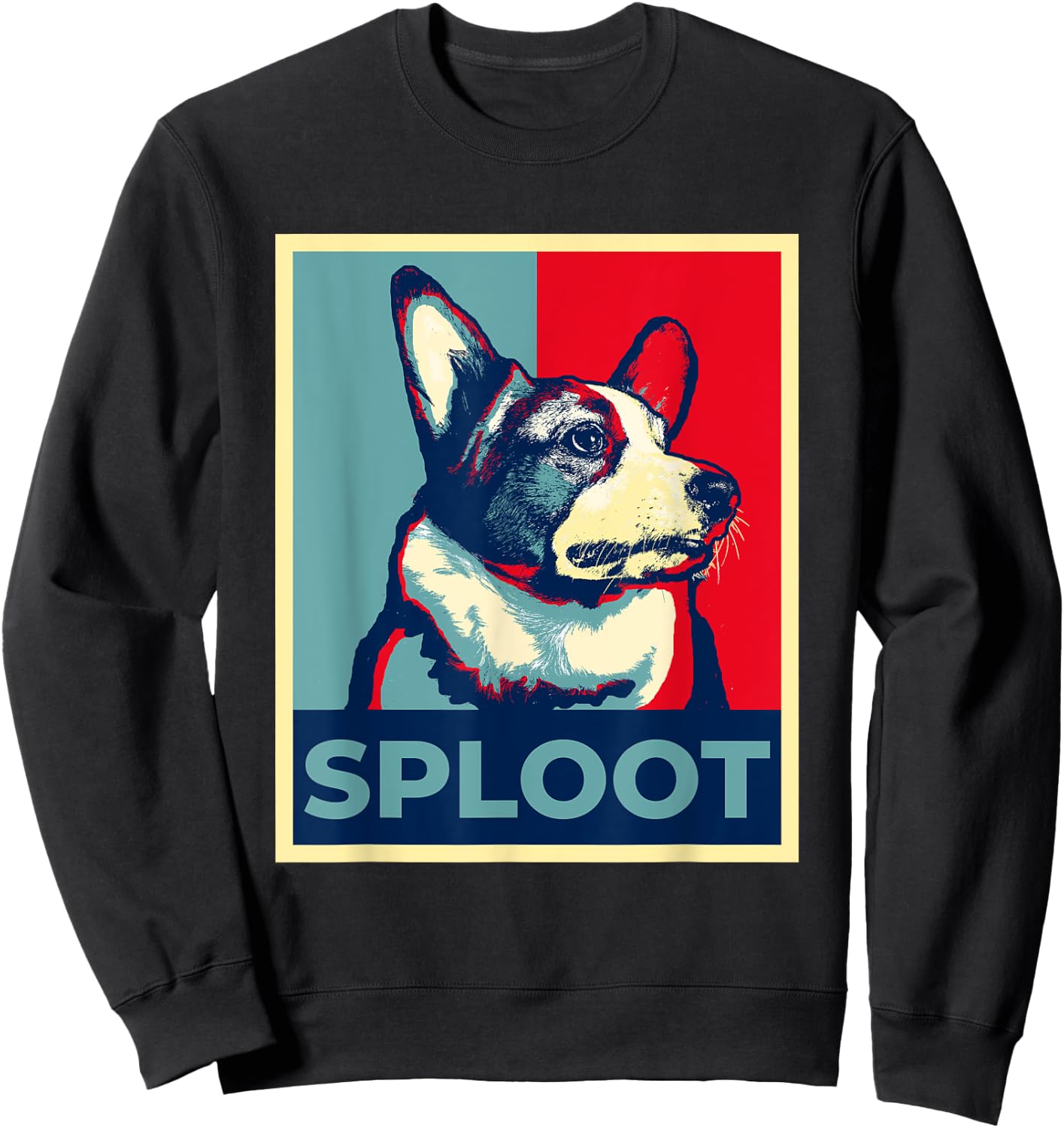 Funny Corgi Meme Sploot Election 2024 Hope Campaign Poster Sweatshirt - Sweatshirt | Black