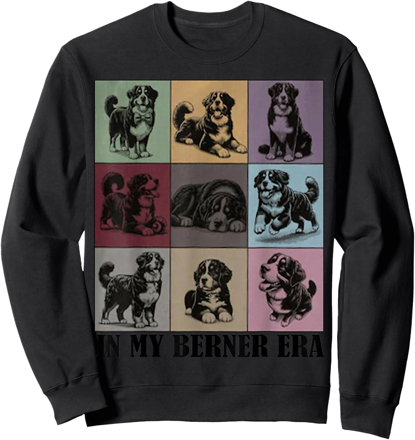 Funny Dog MOMY Quote in My Bernese Mountain Dog Berner Era Sweatshirt - Sweatshirt | Black