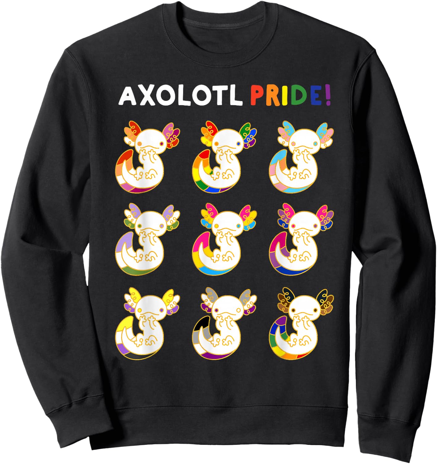 Axolotl Pride LGBT Kawaii Axolotls Rainbow Gay Pride Month Sweatshirt - Sweatshirt | Black