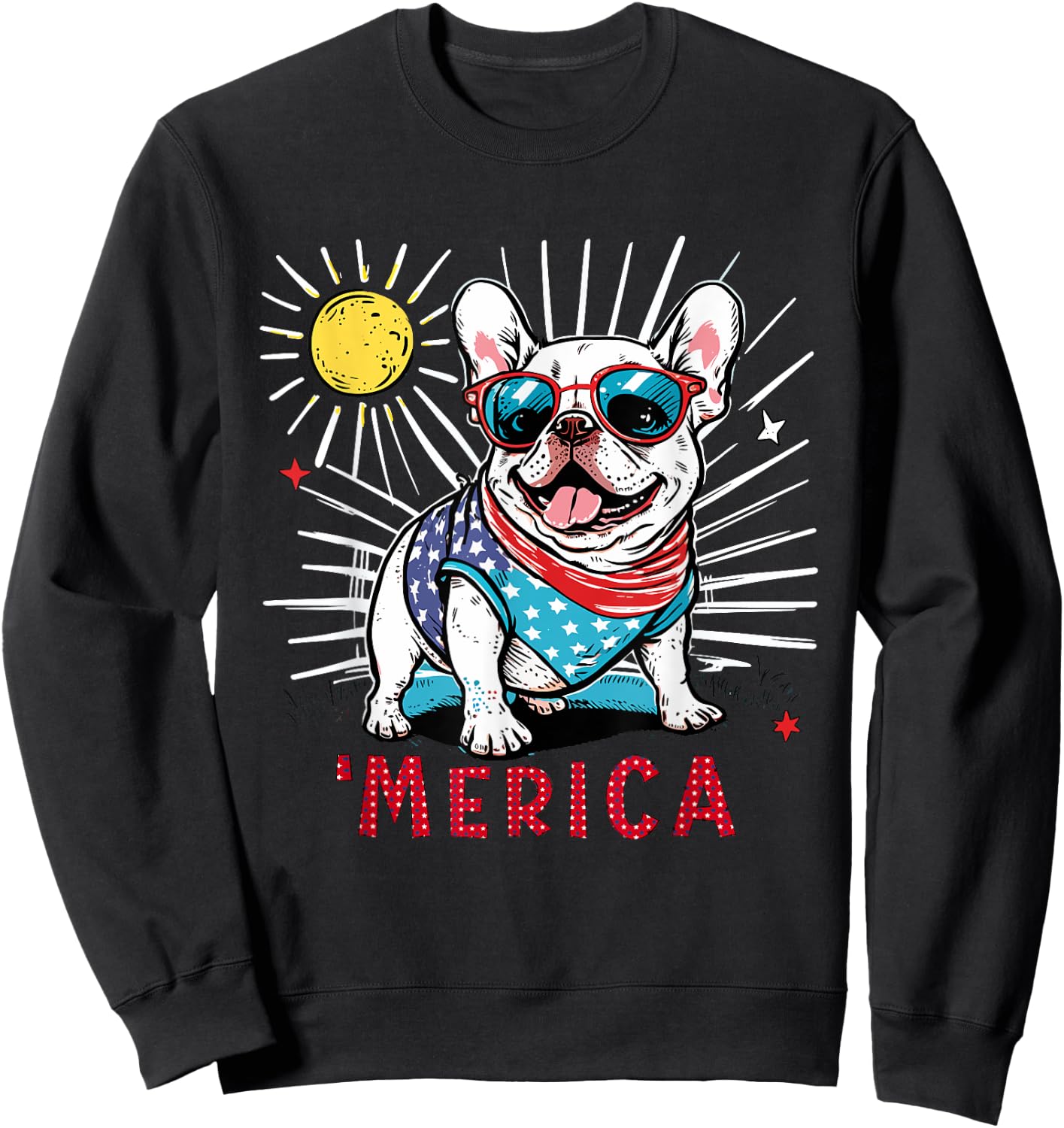 French Bulldog Frenchie Dog 4th of July Merica Sunglasses Sweatshirt - Sweatshirt | Black