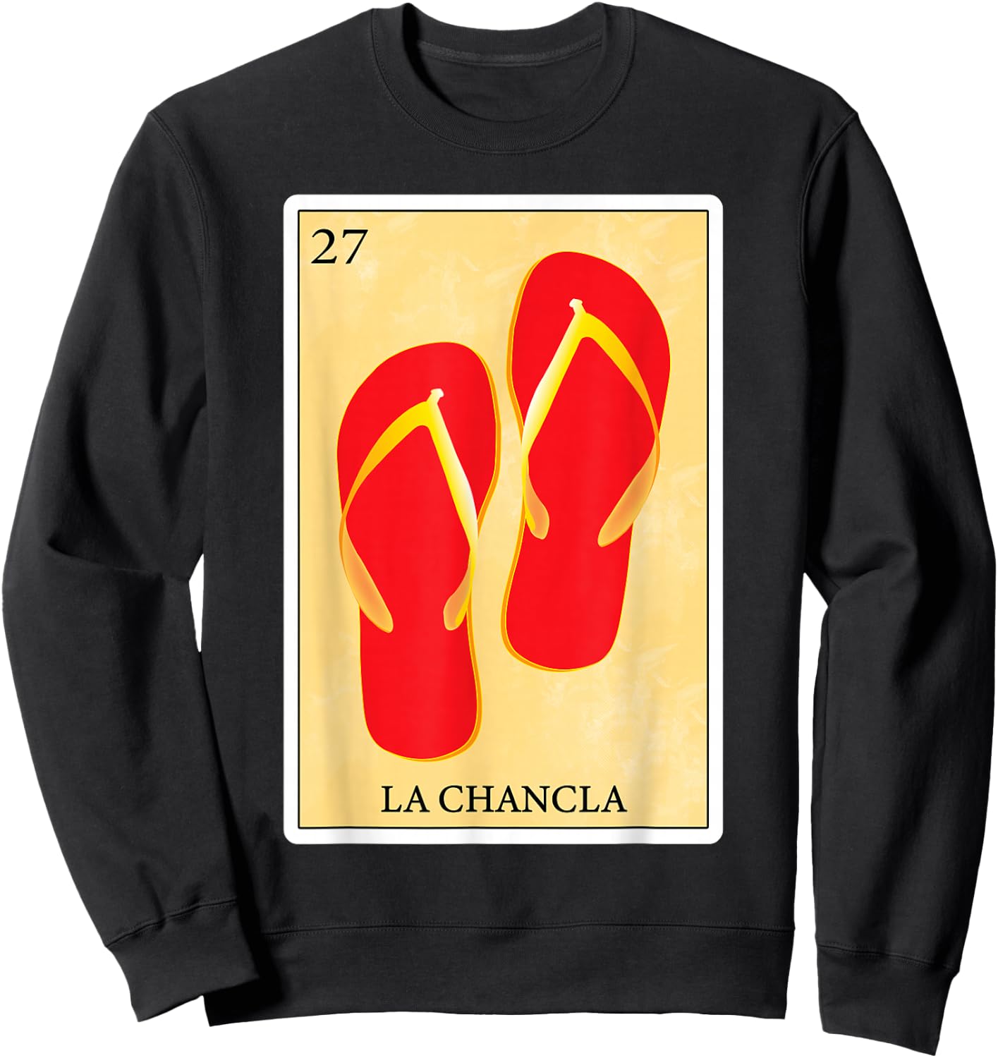 Funny Spanish-Mexican Bingo Gifts - La Chancla Sweatshirt - Sweatshirt | Black