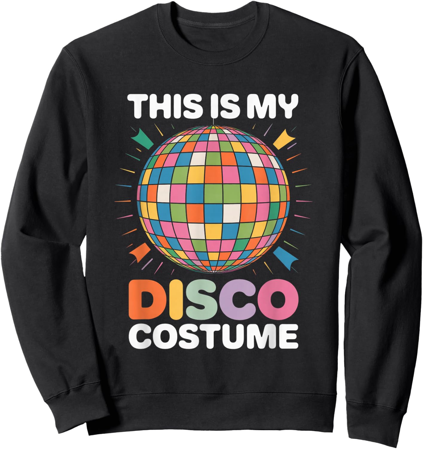 This Is My Disco Costume Recto 1970s Funky design Sweatshirt - Sweatshirt | Black