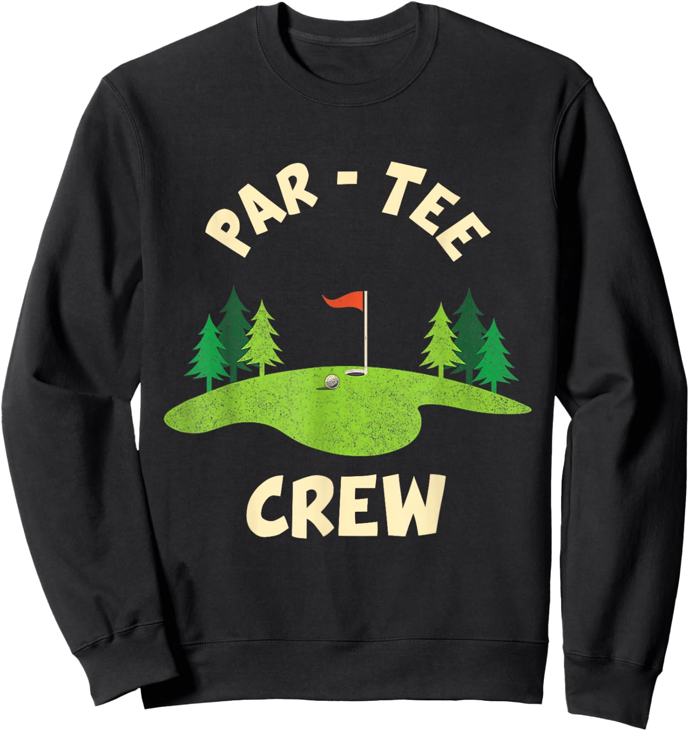 Par Crew Funny Golf Birthday Party Birdie Golfer Sweatshirt - Sweatshirt | Black