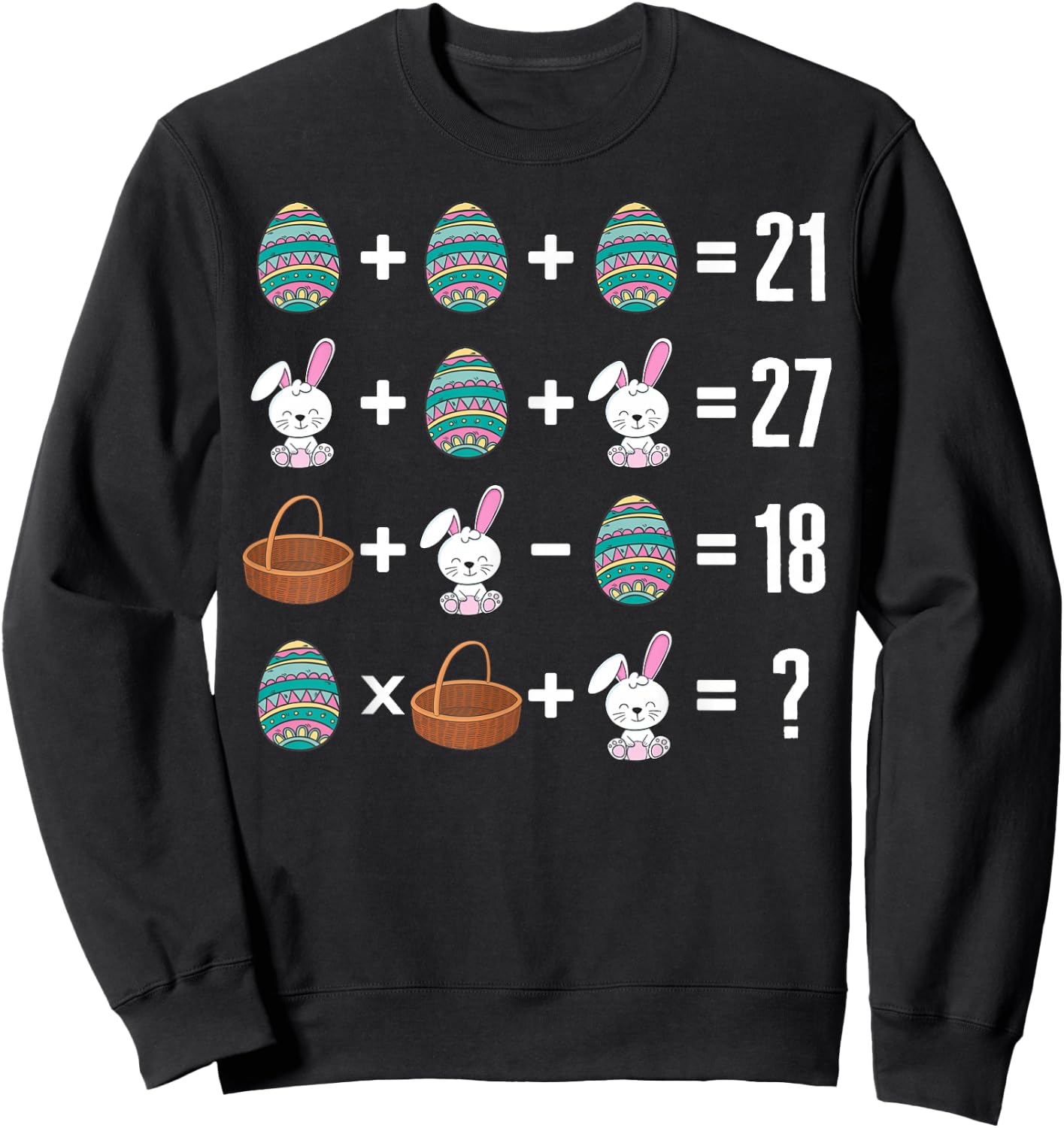 Math Order Of Operation Easter Bunny Basket Egg Hunting Math Sweatshirt - Sweatshirt | Black
