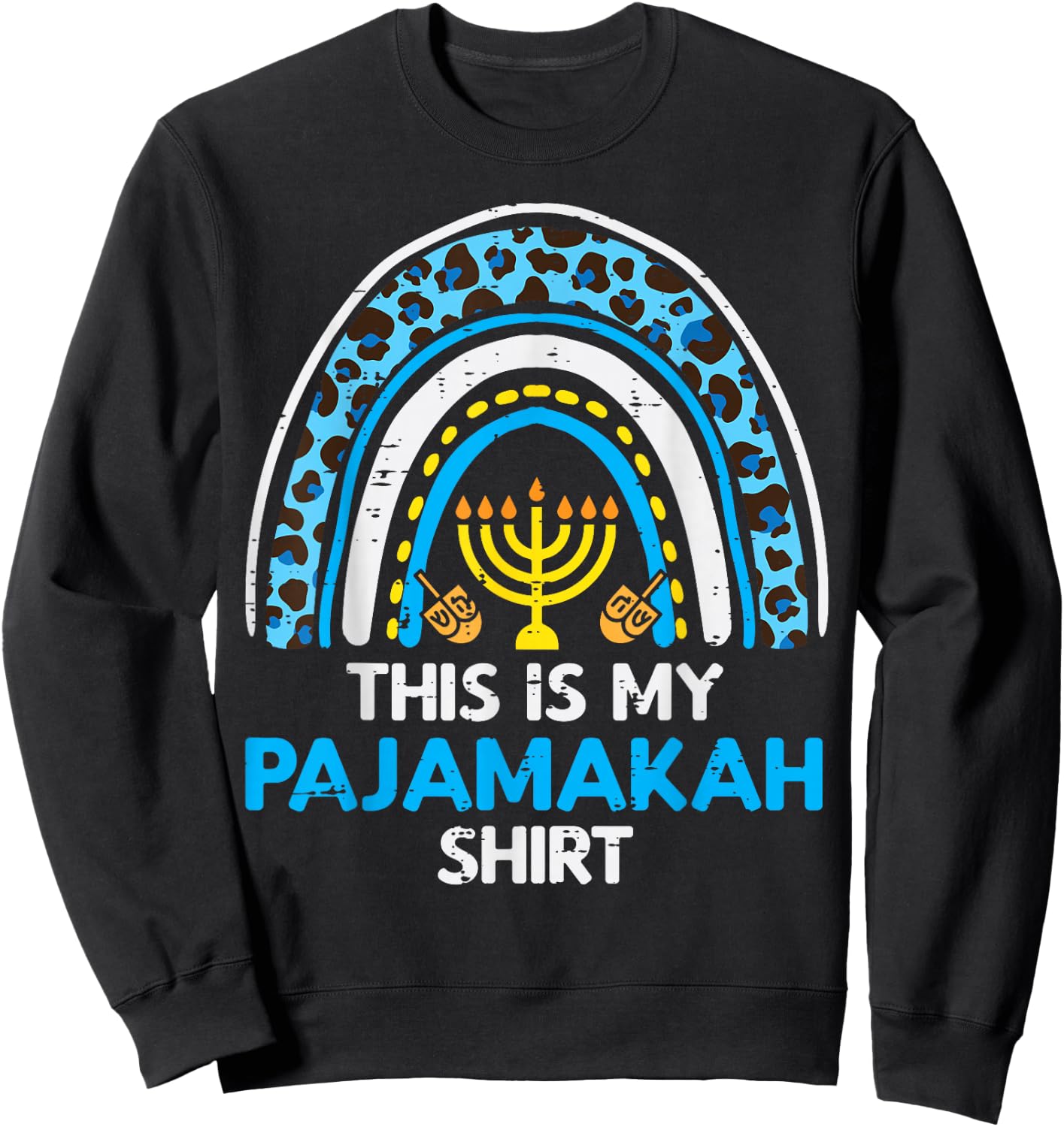 This Is My Pajamakah Shirt Rainbow Hanukkah Pajamas PJ Women Sweatshirt - Sweatshirt | Black