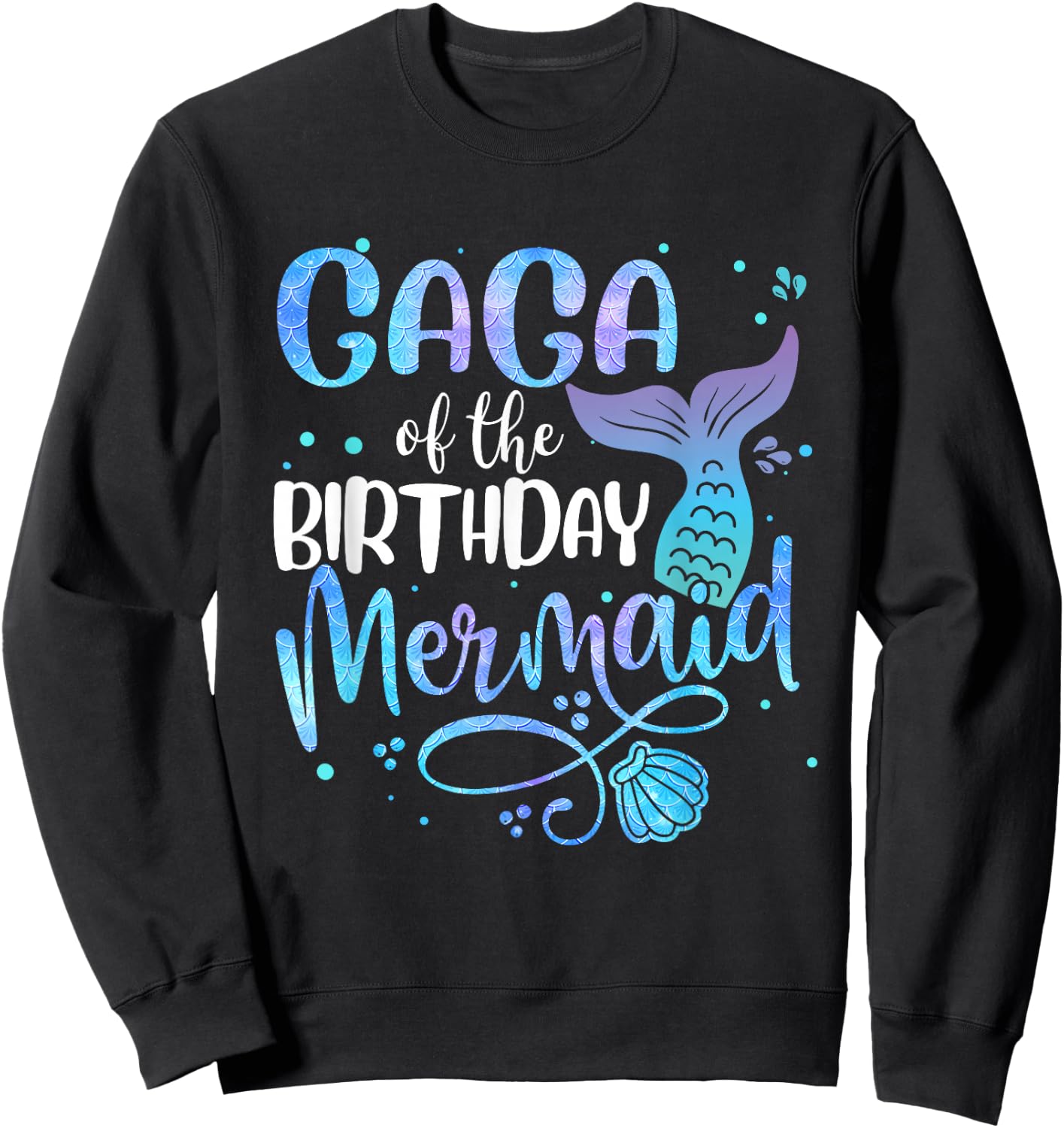 Gaga Of The Birthday Mermaid Family Matching Party Squad Sweatshirt - Sweatshirt | Black