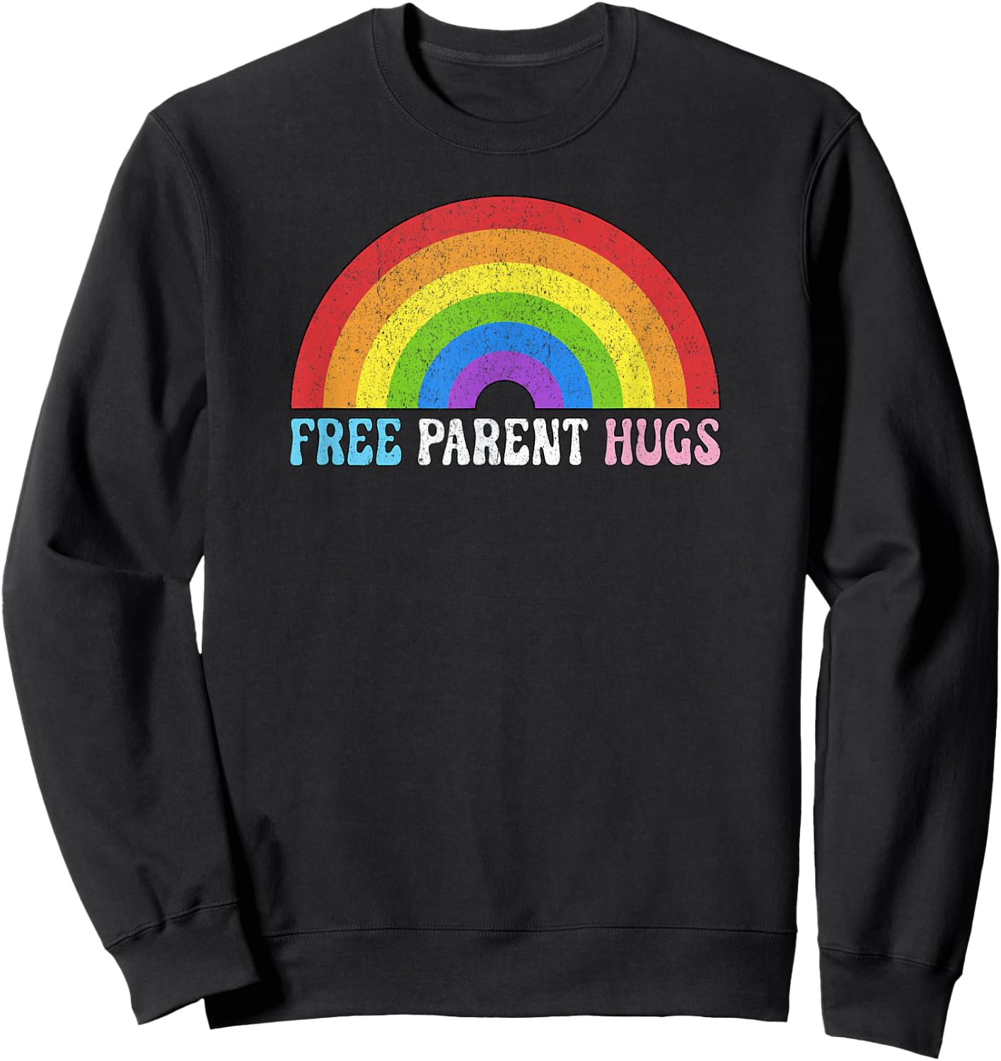 Free Parent Hugs LGBTQ Pride Rainbow Nonbinary Sweatshirt - Sweatshirt | Black