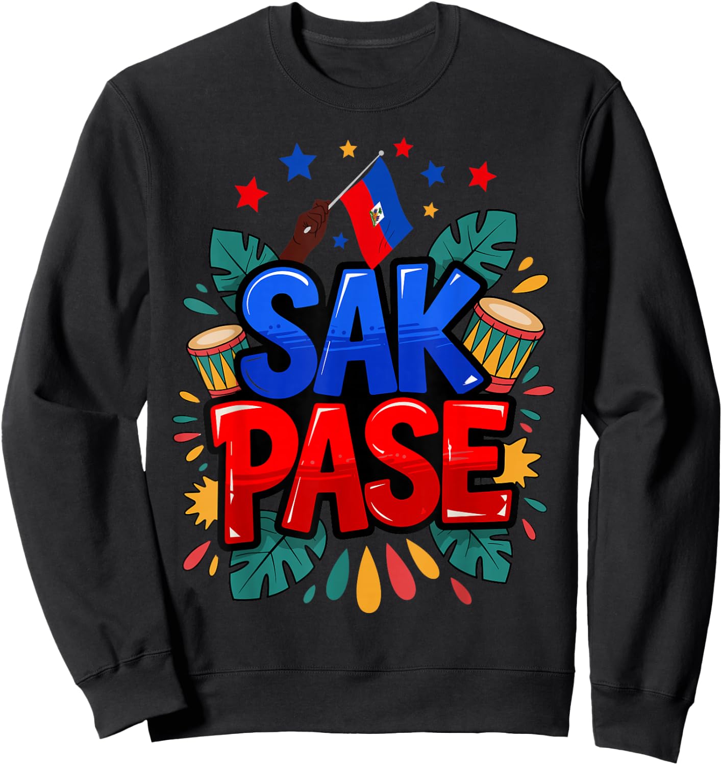 Sak Pase Haitian Creole Pride Haiti Flag Heritage Sweatshirt - Sweatshirt | Black