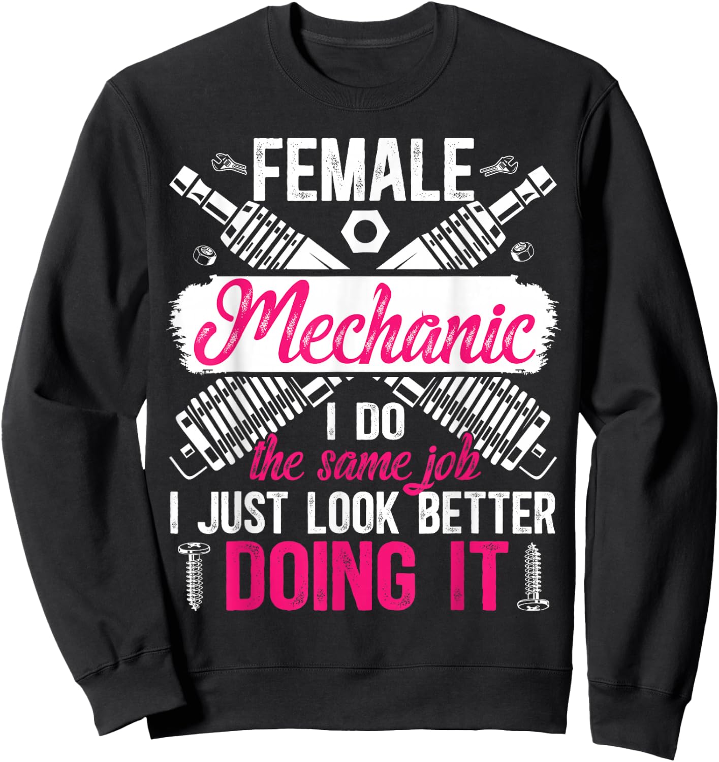 Female Mechanic Girl Funny Mechanic Women Mechanics Girl Sweatshirt - Sweatshirt | Black