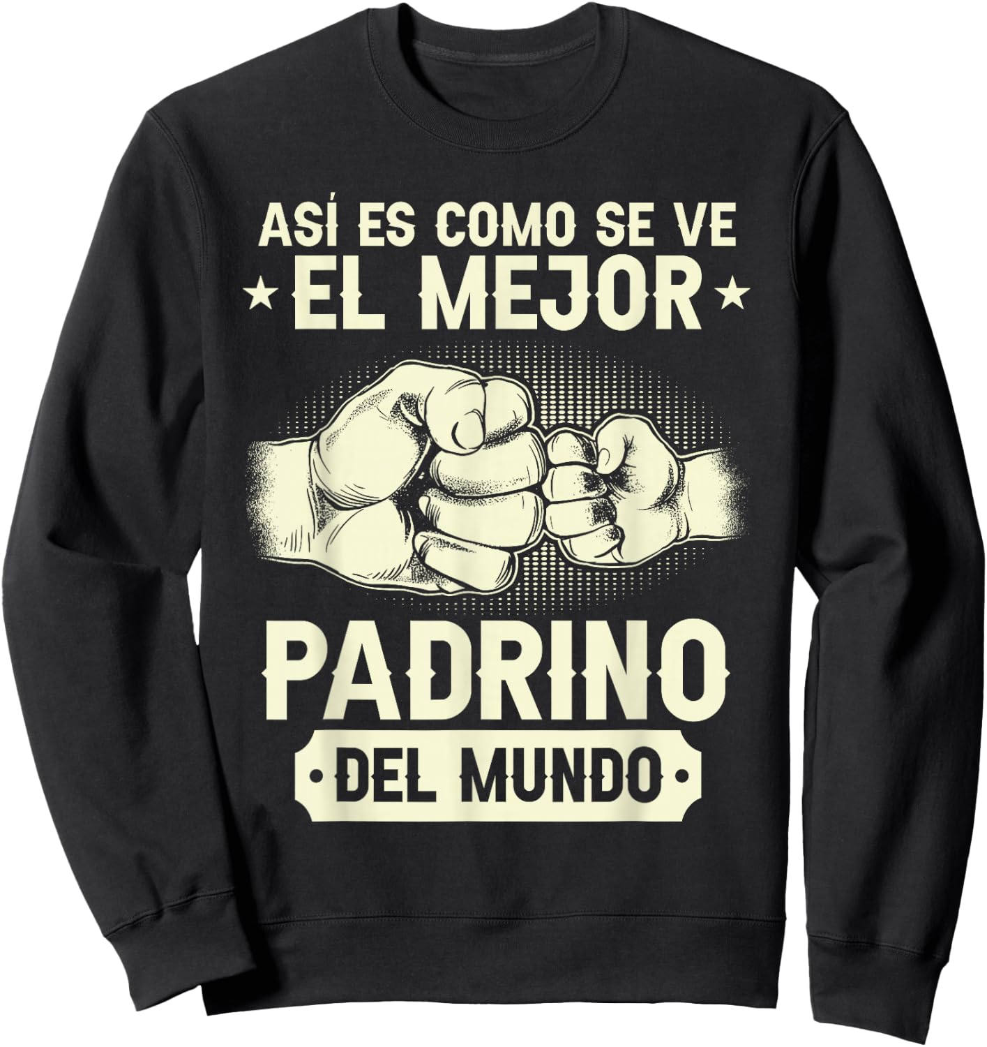 El Mejor Padrino Del Mundo Sweatshirt - Sweatshirt | Black