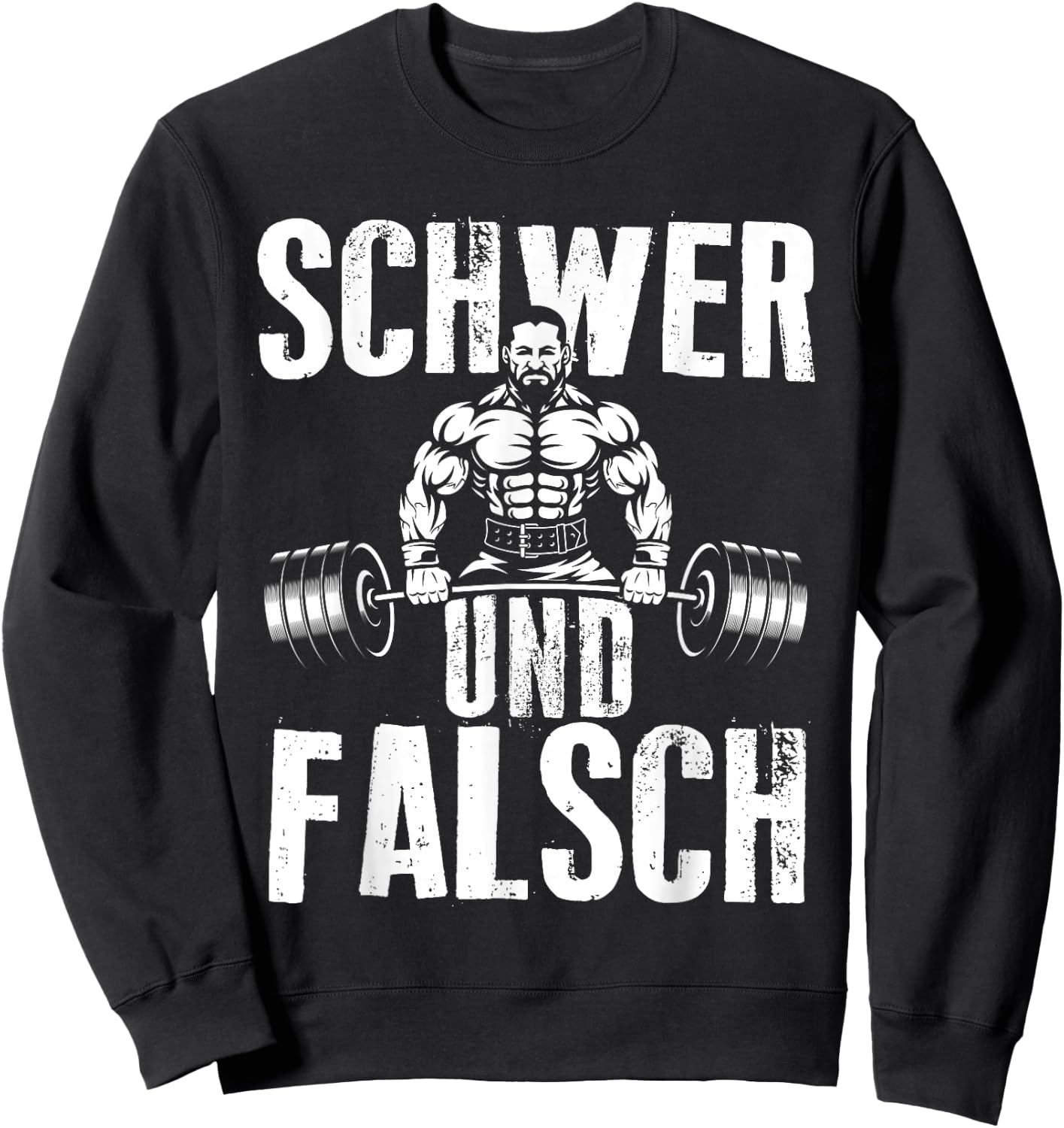 Schwer Und Falsch Sport Fan Kraftsport Muskelaufbau Hantel Sweatshirt - Sweatshirt | Black