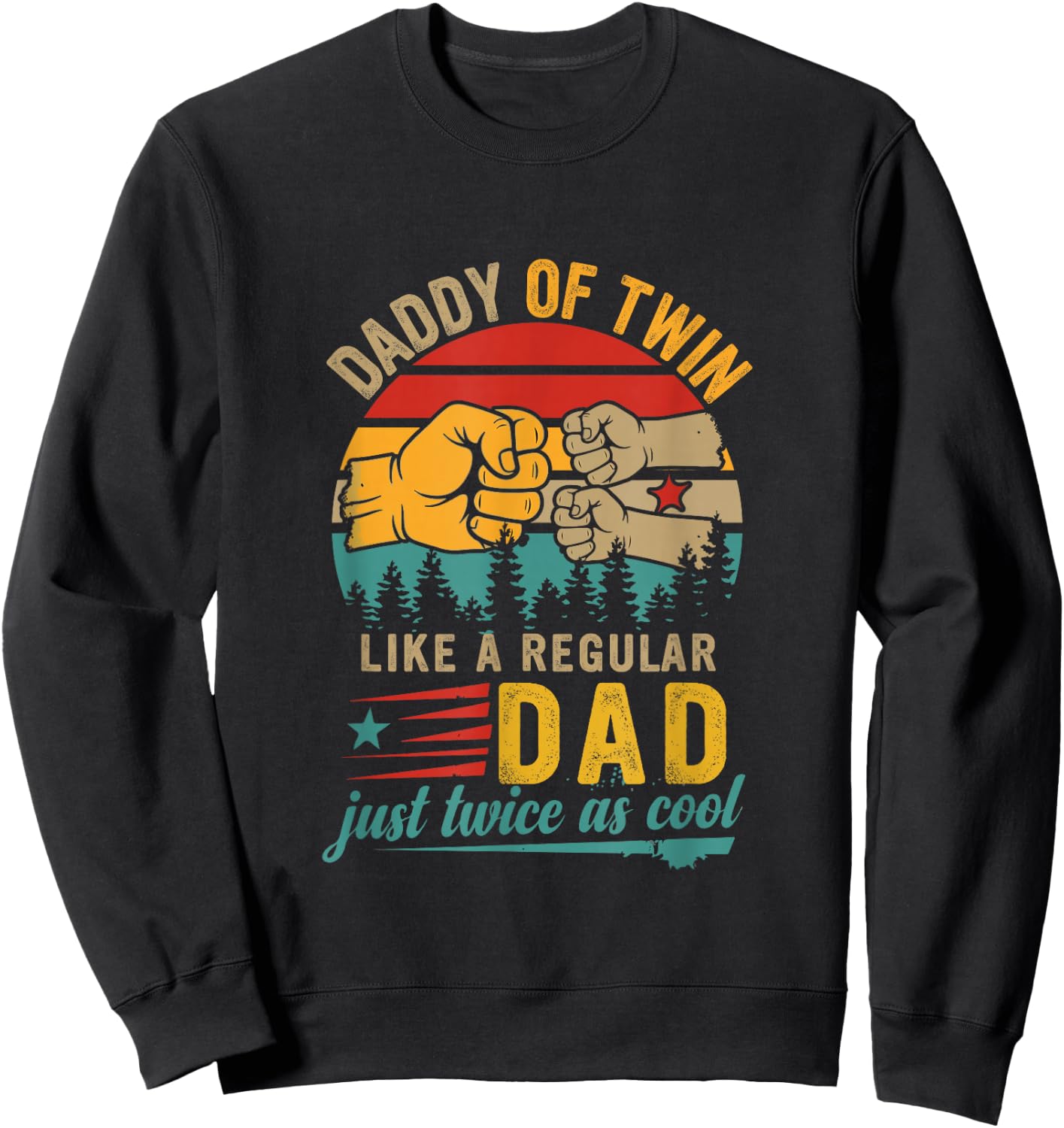 Vintage Daddy of Twin Definition Twice Cool Father's Day Sweatshirt - Sweatshirt | Black