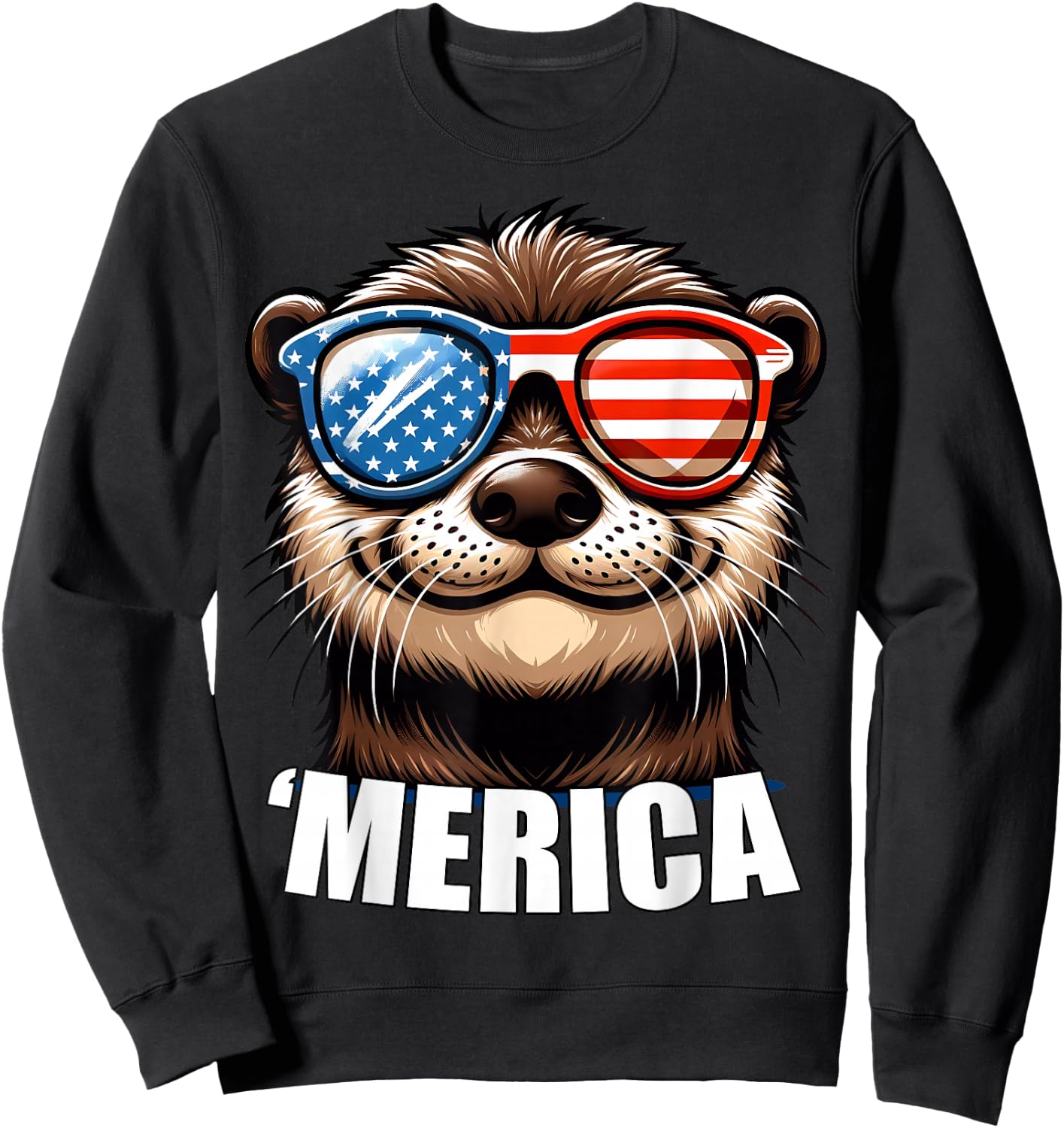 Merica River Otter Funny American Patriotic USA 4th of July Sweatshirt - Sweatshirt | Black