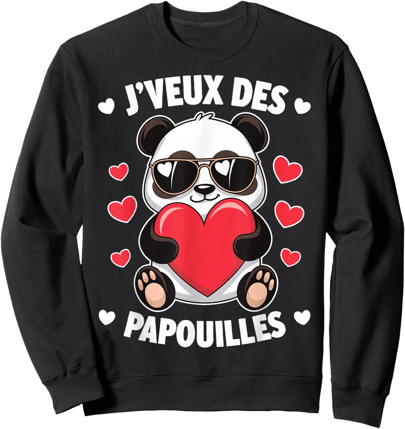 I Want Papouilles Love Couple Humor Valentine's Day , Black, S Sweatshirt - Sweatshirt | Black