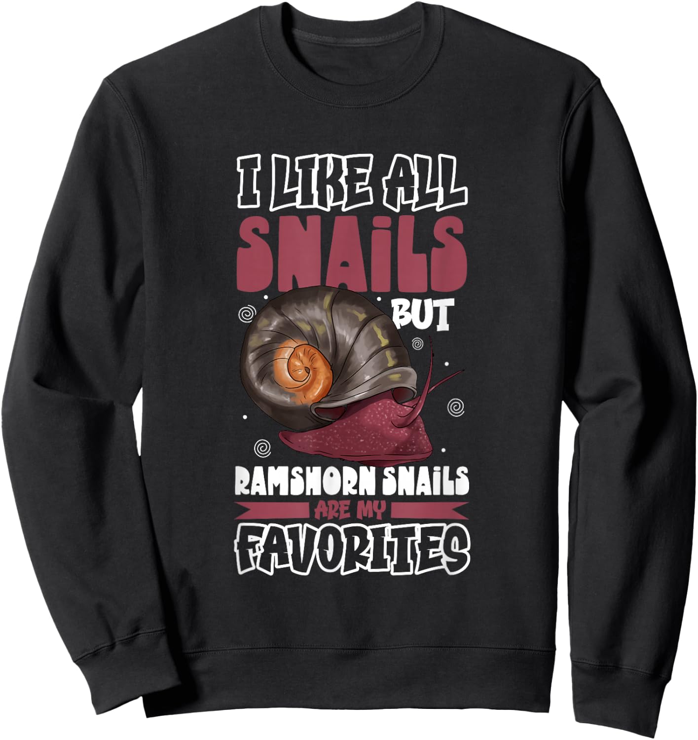 Favorite snail - Ramshorn Snail Sweatshirt - Sweatshirt | Black