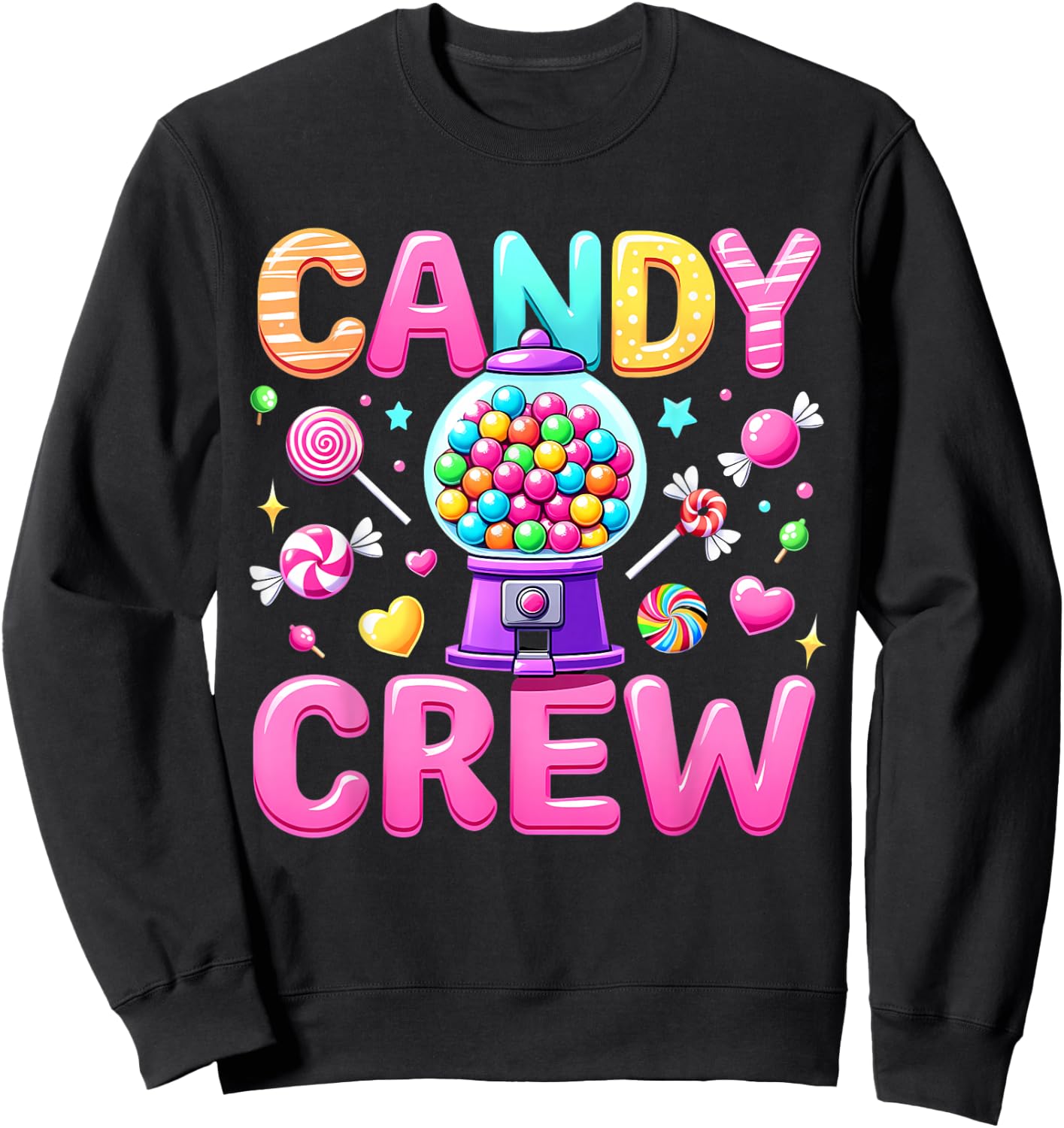 Candy Crew Decorations Sweetie Candy Squad , black Sweatshirt - Sweatshirt | Black