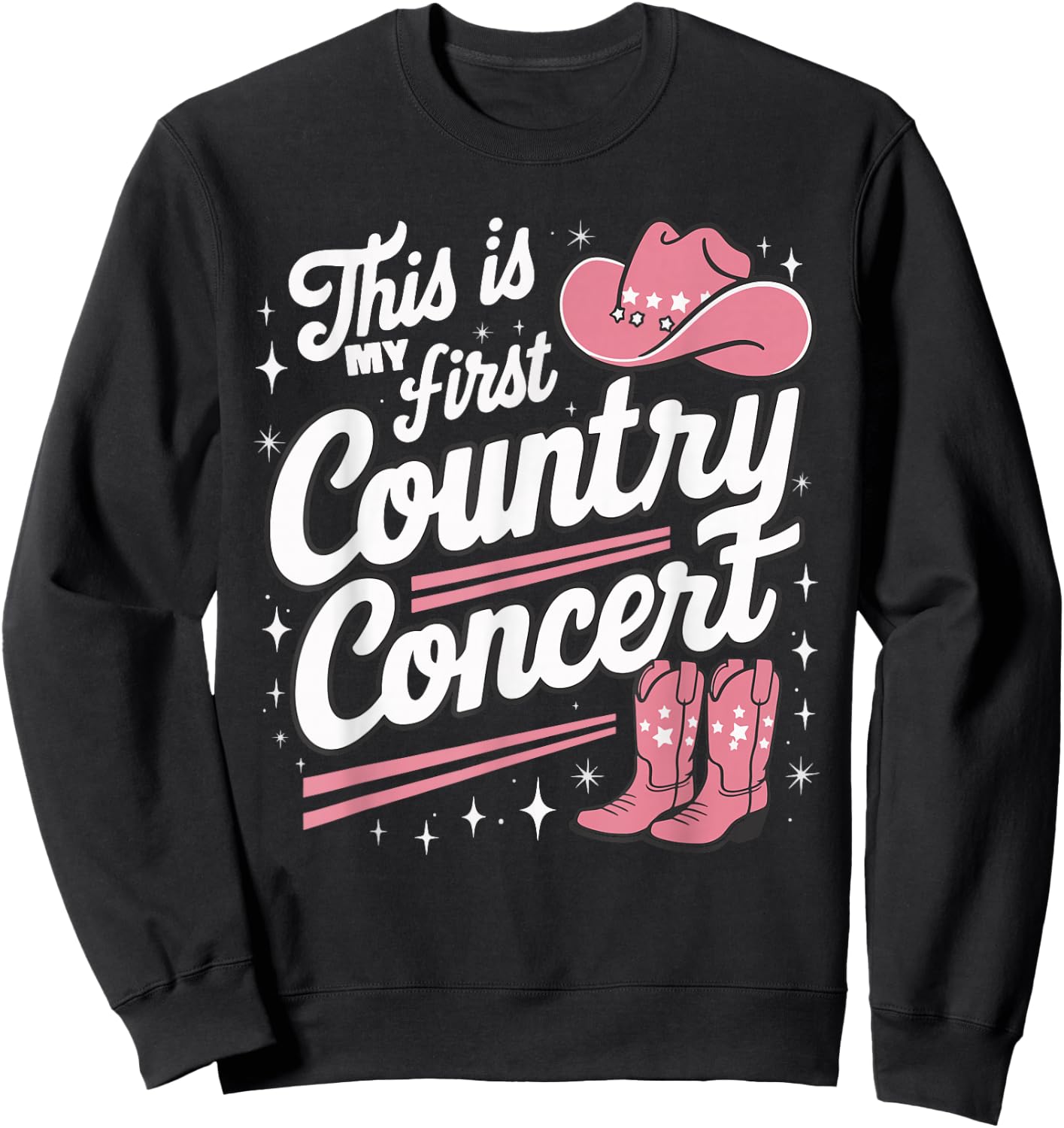 This Is My First Country Concert Sweatshirt - Sweatshirt | Black