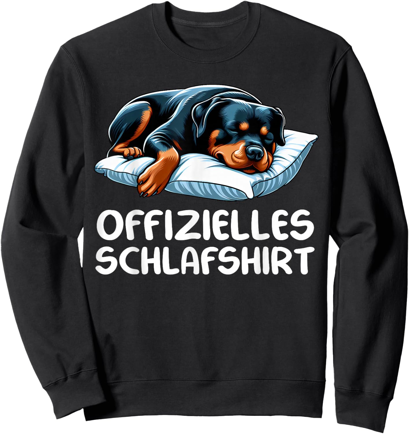Official Sleep Shirt Rottweiler Dog Lover Dog , black Sweatshirt - Sweatshirt | Black