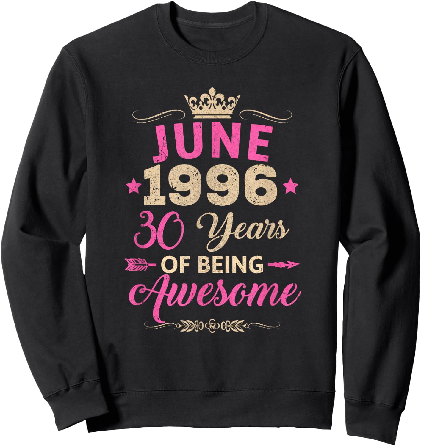 June 1996 30 Years of Being Awesome Retro 30Th Birthday Sweatshirt - Sweatshirt | Black