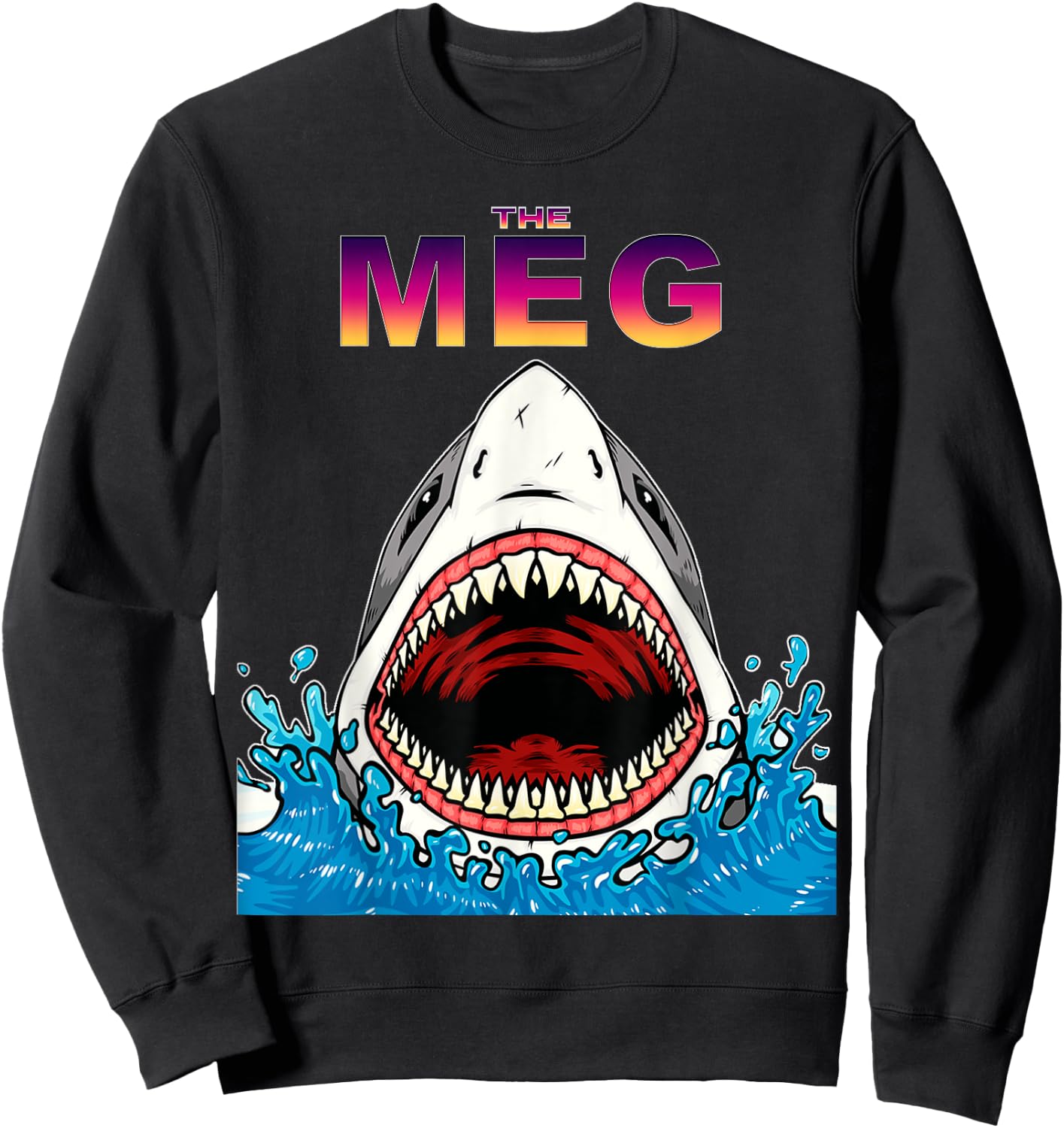 Meg, Shark, | love Shark Gift 2021 Sweatshirt - Sweatshirt | Black