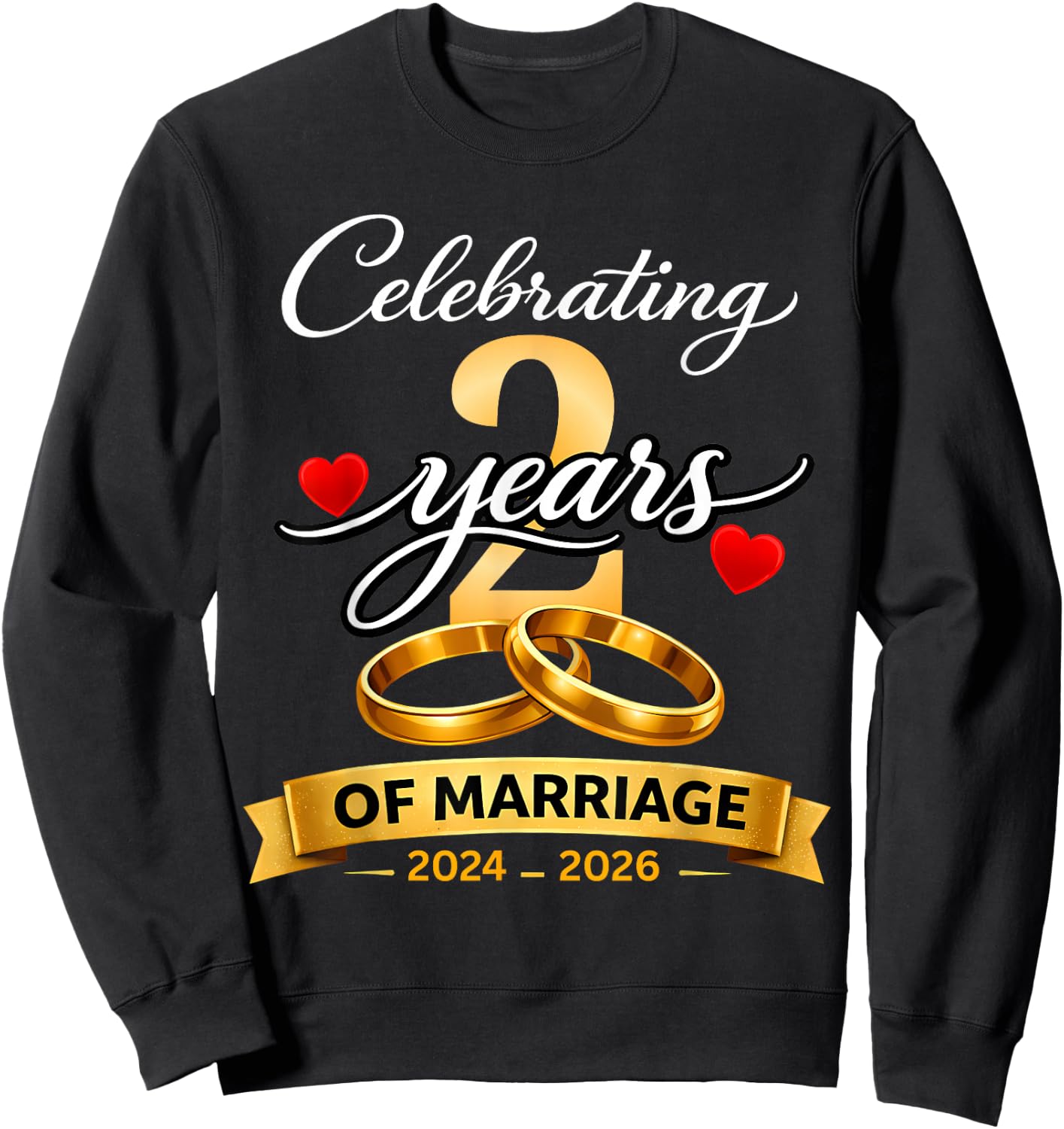 2 Years of Marriage 2nd Anniversary 2024 2026 Shirt Sweatshirt - Sweatshirt | Black