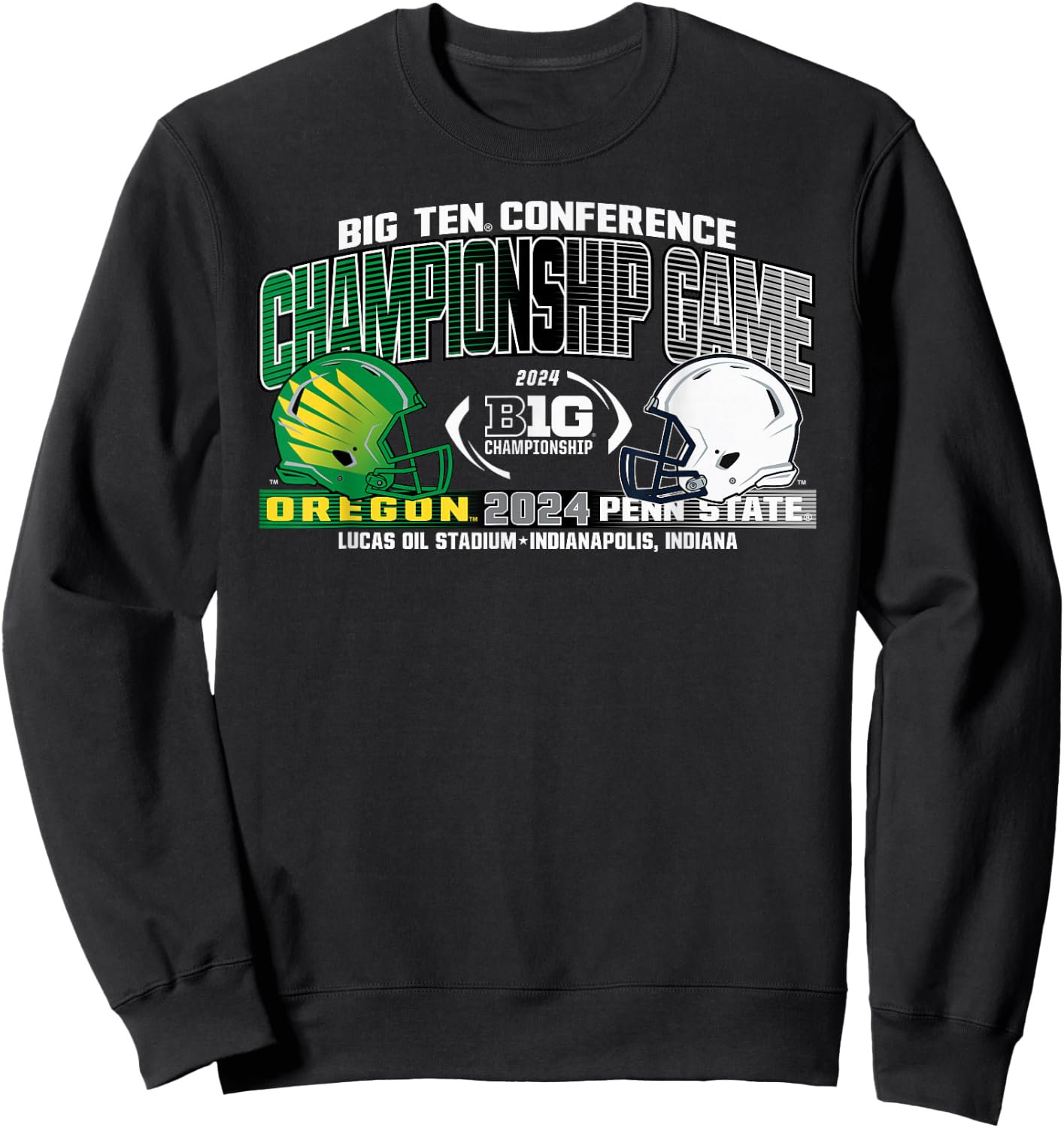 PSU Nittany Lions vs Oregon Ducks Big Ten Championship 2024 Sweatshirt - Sweatshirt | Black