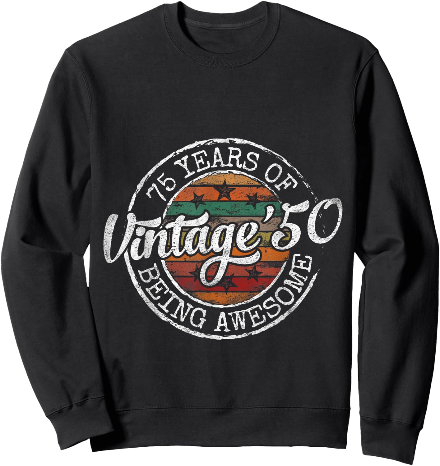 Vintage 1950 Bday Stamp 75th Birthday Gifts 75 Year Old Sweatshirt - Sweatshirt | Black