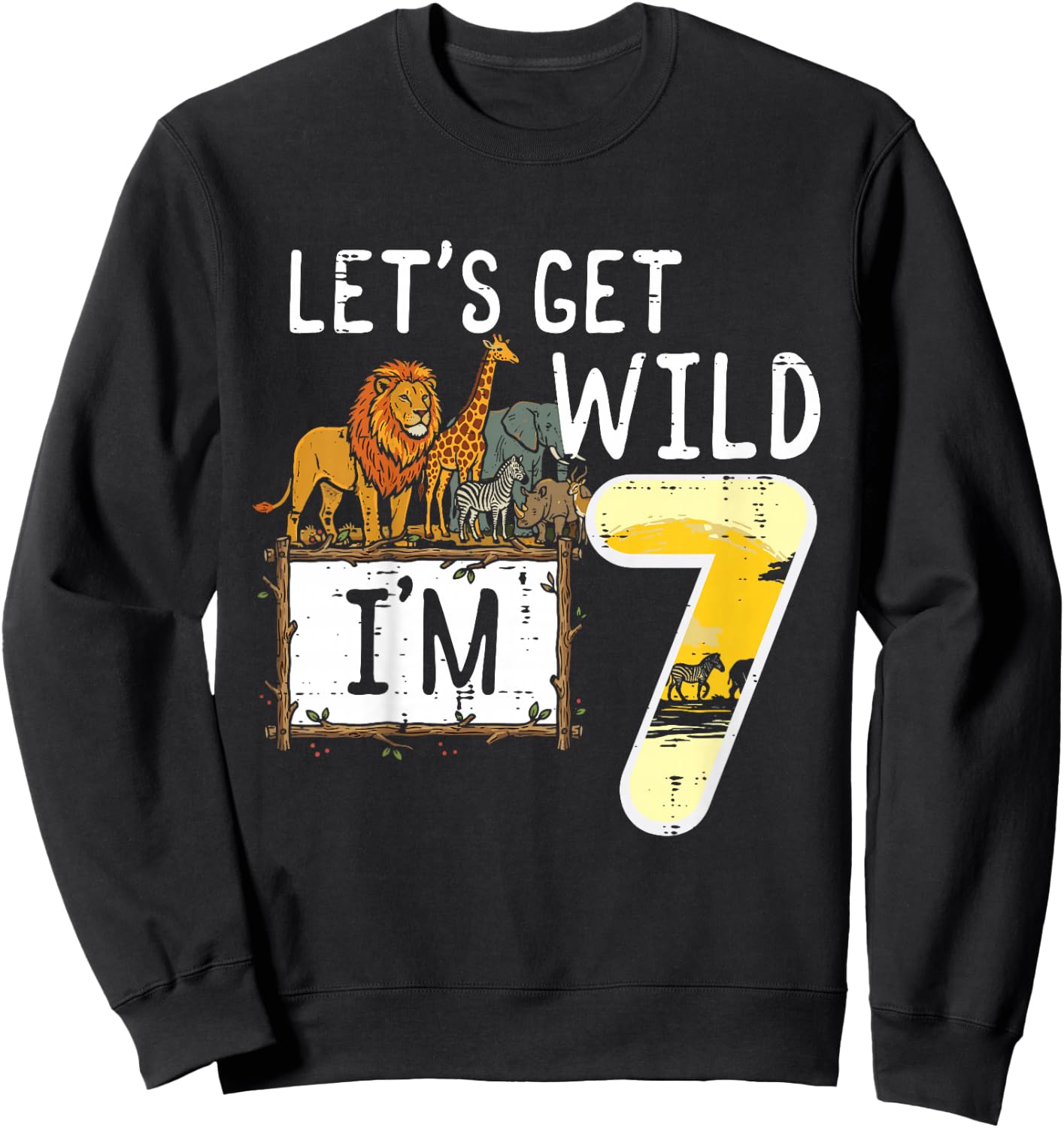 Kids Lets Get Wild Im 7 Safari 7th Birthday Jungle Boys Girl Kids Sweatshirt - Sweatshirt | Black