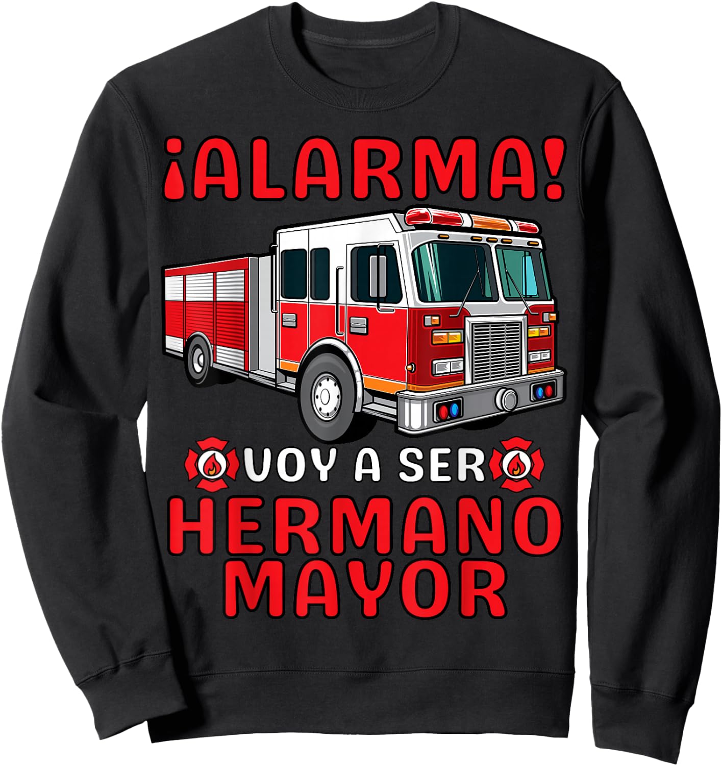 Hermano Mayor Bombero, Voy A Ser Hermano Mayor Sweatshirt - Sweatshirt | Black