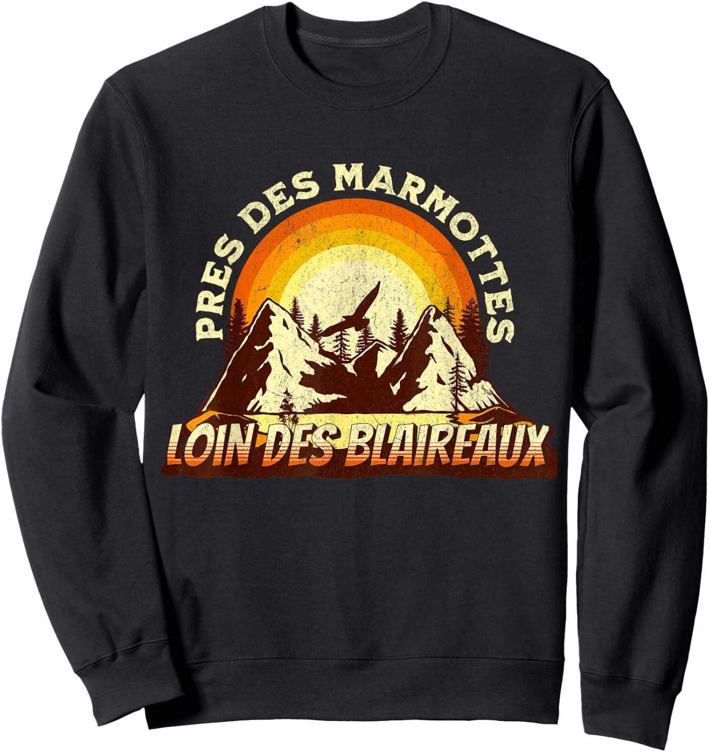 Near Marmots Away Badger Quote Forest Mountain , Black, S Sweatshirt - Sweatshirt | Black