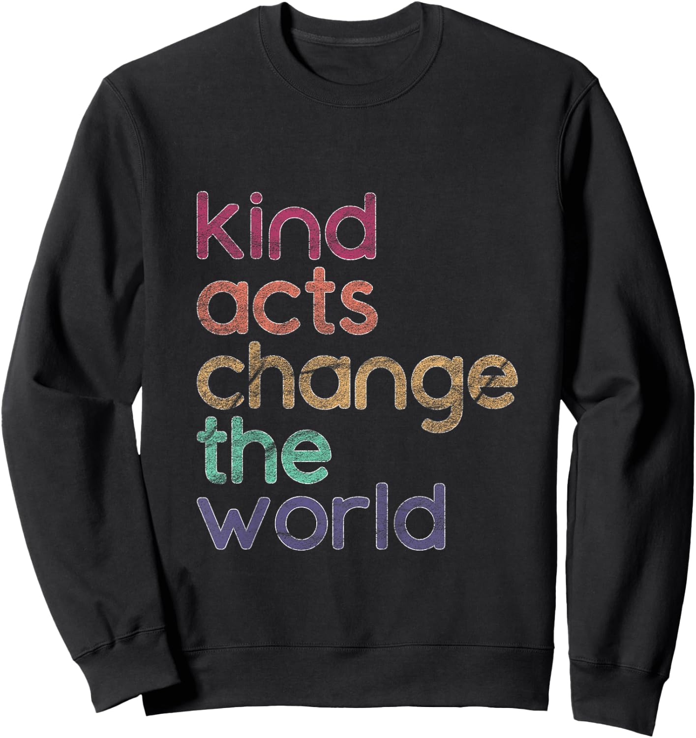 Kindness Shirt for Toddlers & Kids, Change The World Rainbow Sweatshirt - Sweatshirt | Black