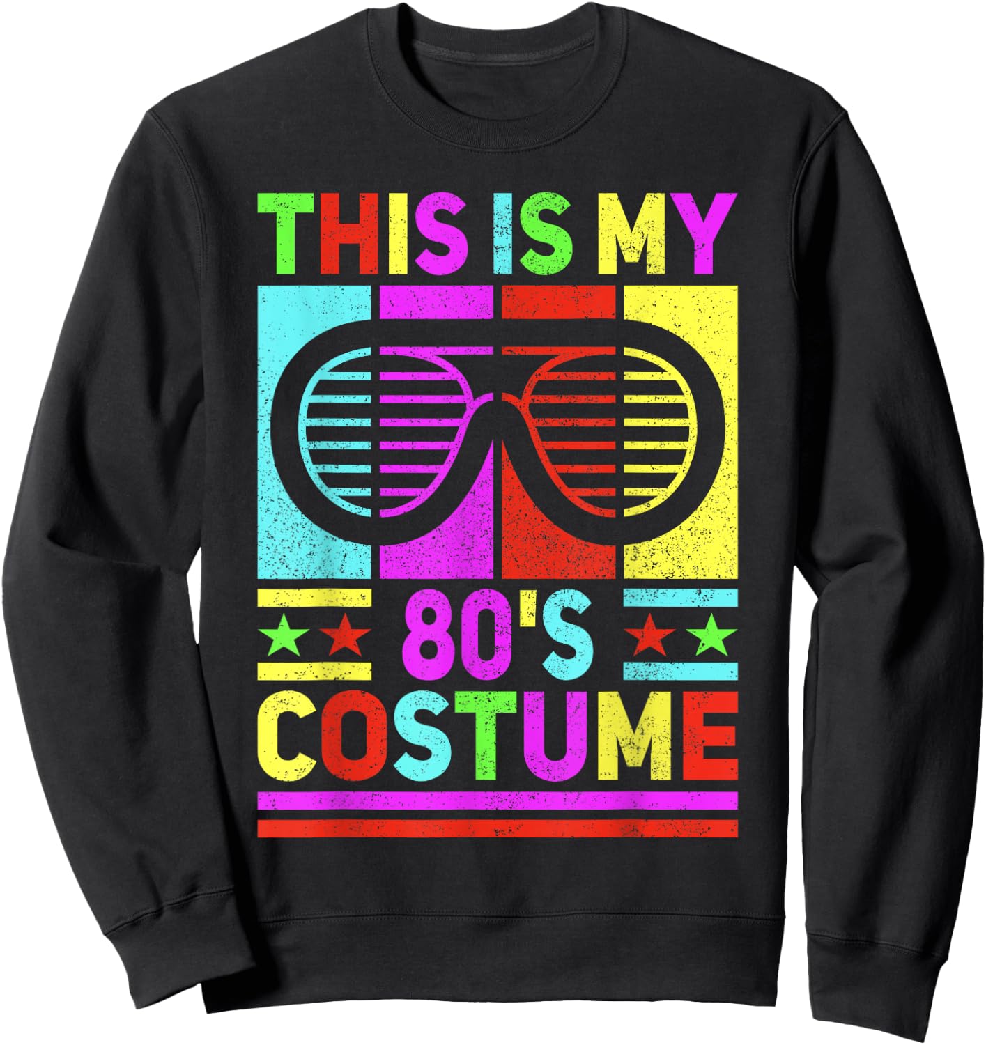 This is My 80s Costume 80 Styles Men 80's Disco 1980s Outfit Sweatshirt - Sweatshirt | Black