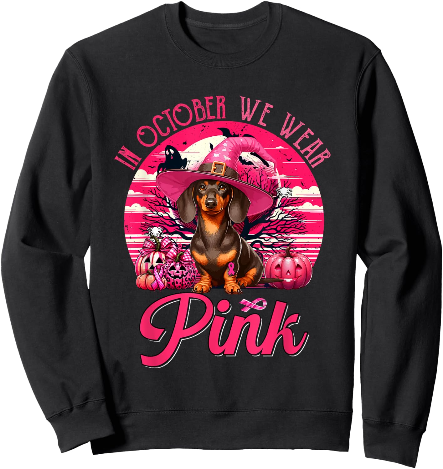 In October We Wear Pink Breast Cancer Awareness Dachshund Sweatshirt - Sweatshirt | Black