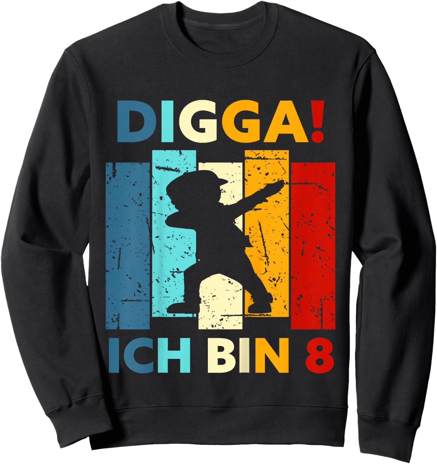 Kids Digga! I Am 8 8th Birthday 8 Years Eight Boys Girls , black Sweatshirt - Sweatshirt | Black