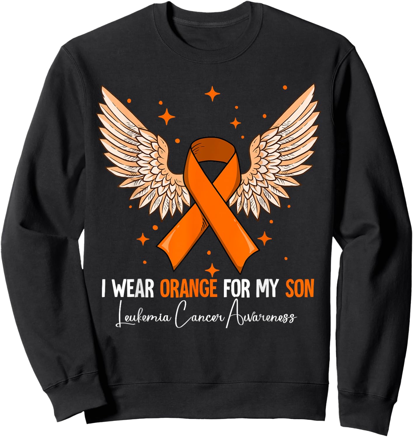 I Wear Orange For My Son Leukemia Awareness Sweatshirt - Sweatshirt | Black