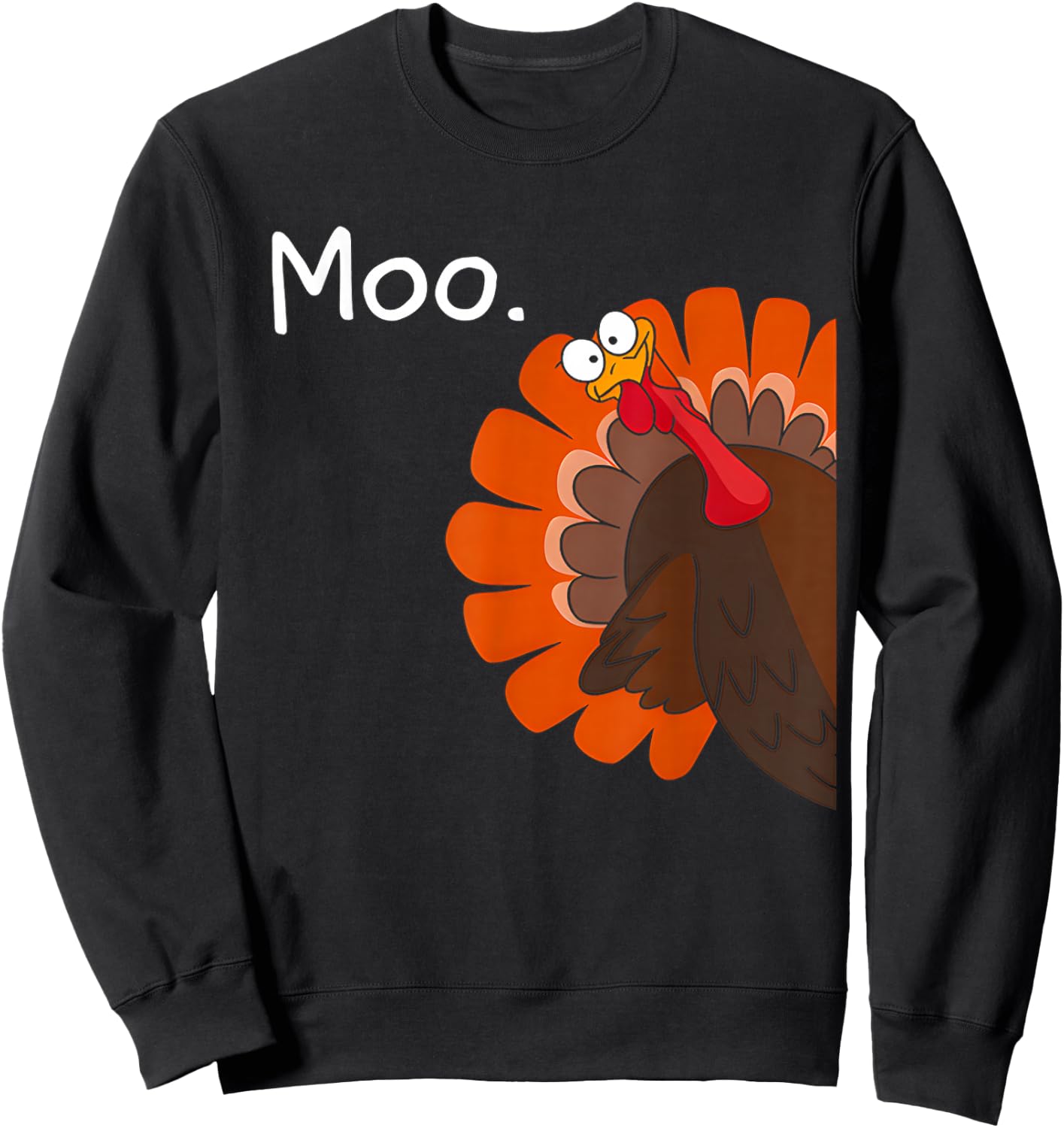 Funny Thanksgiving Turkey Moo Fake Cow Women Kids Sweatshirt - Sweatshirt | Black