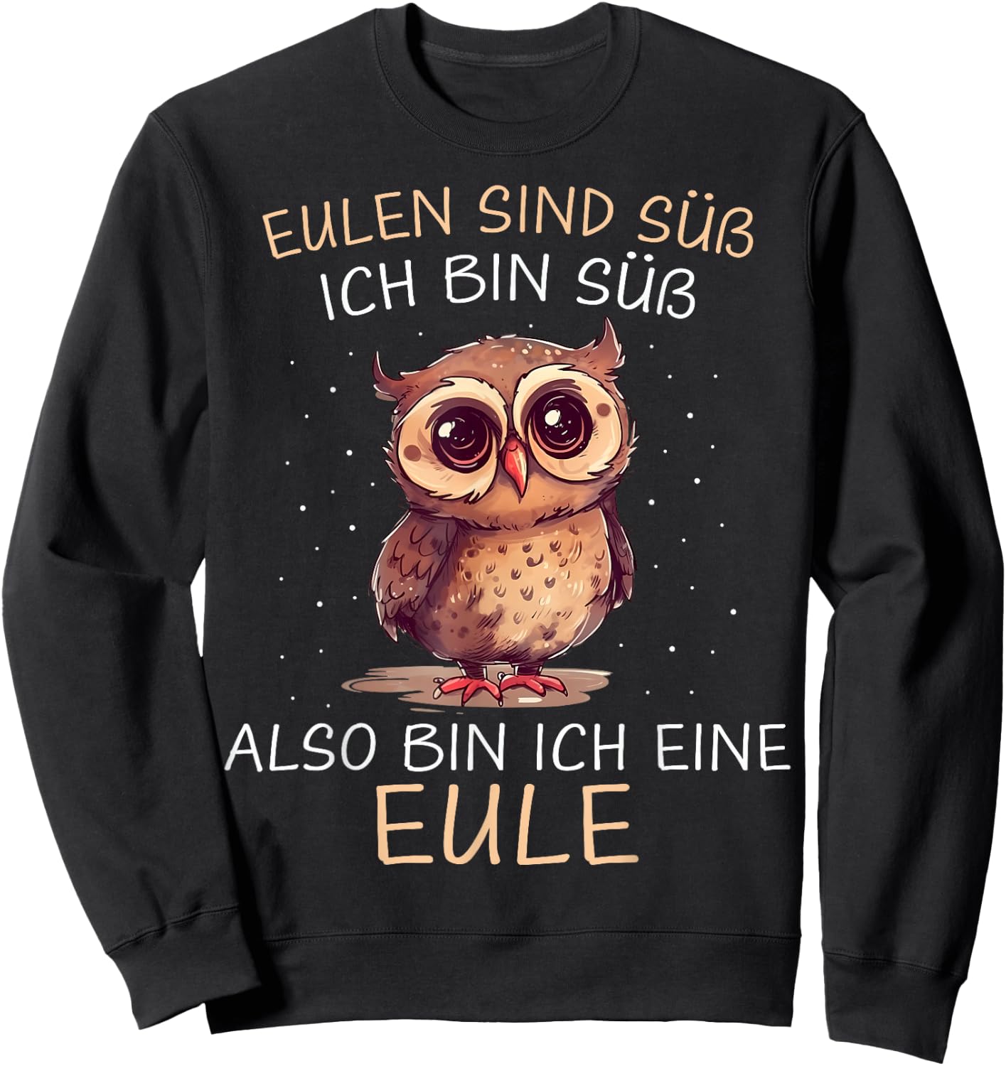 Owl Owls Are Sweet I Am Sweet Sweatshirt - Sweatshirt | Black