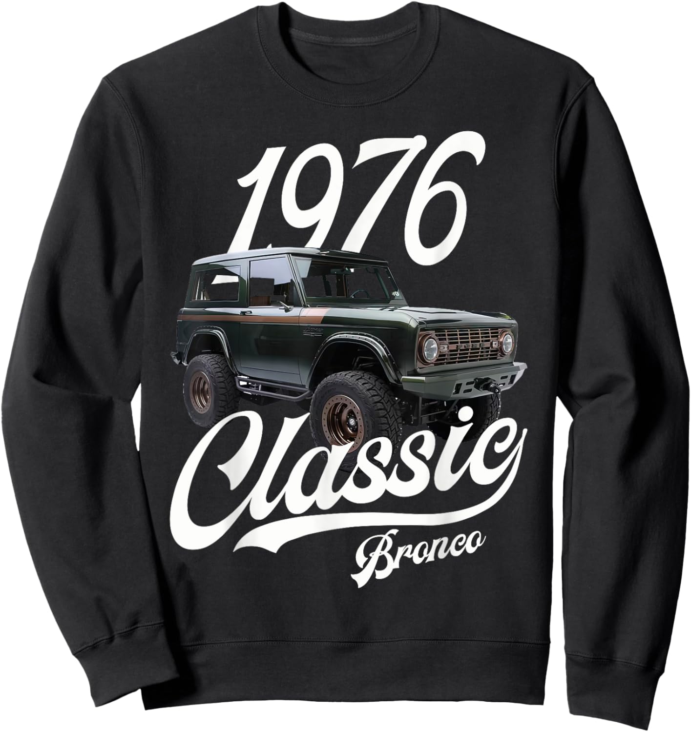 Classic bronco 1976 Green Sweatshirt - Sweatshirt | Black