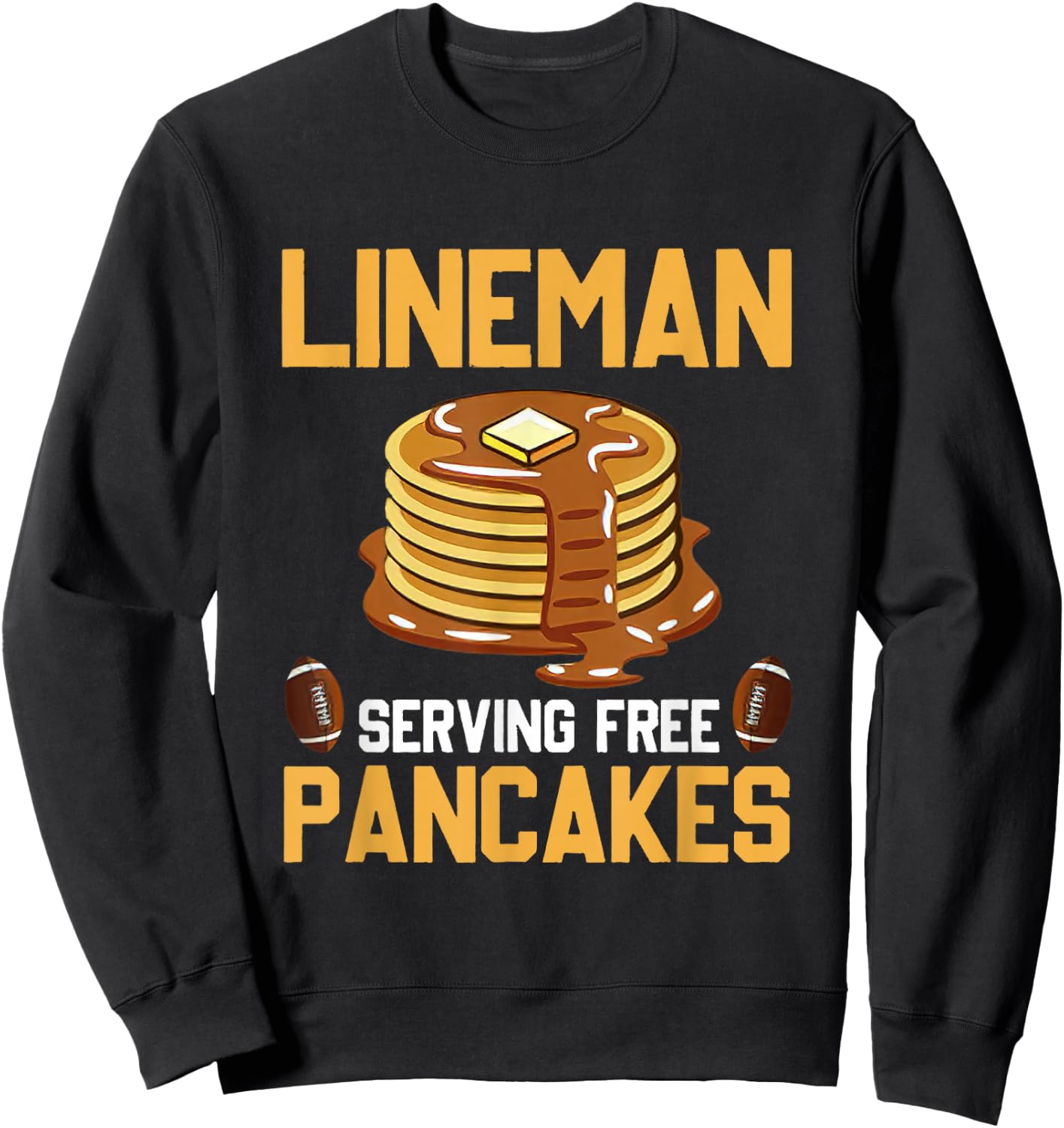 Football Lineman Serving Pancakes Daily Offensive Lineman Sweatshirt - Sweatshirt | Black