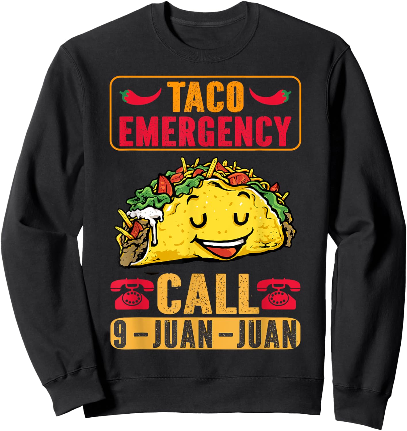 Funny Taco Emergency Cinco de Mayo Men Women Fiesta Mexican Sweatshirt - Sweatshirt | Black