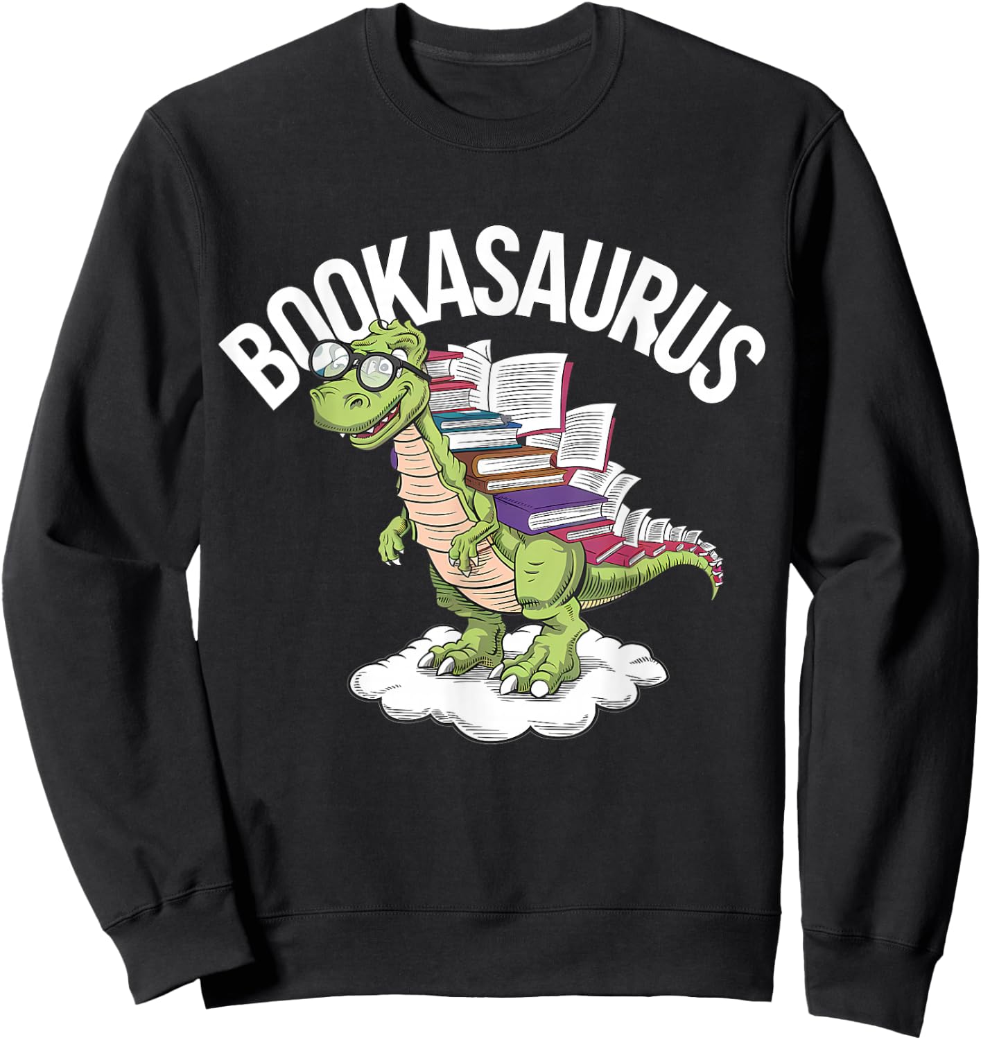 Book Dinosaur T-Rex Bookworm Dino Funny Book Reading Sweatshirt - Sweatshirt | Black