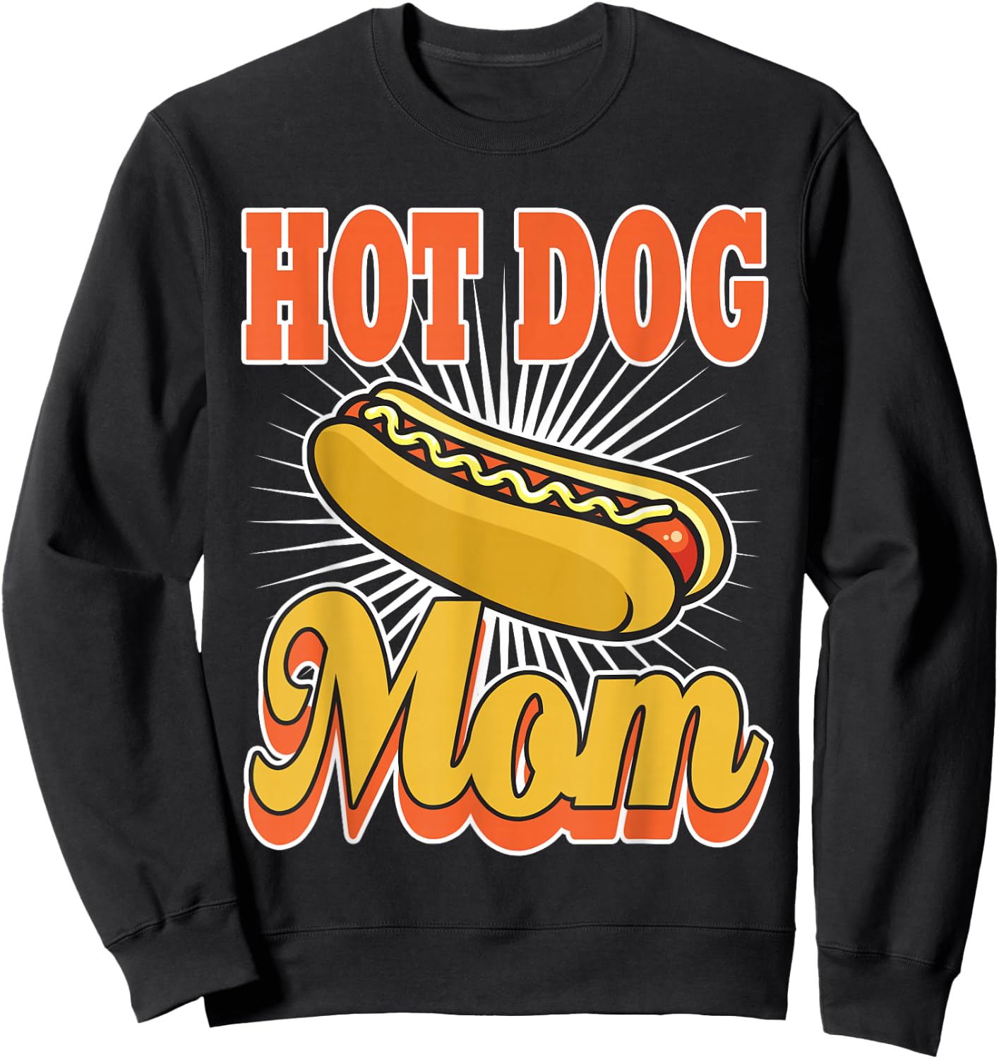Hot Dog mom Hotdog Birthday Party Son Daughter Funny Gift Sweatshirt - Sweatshirt | Black