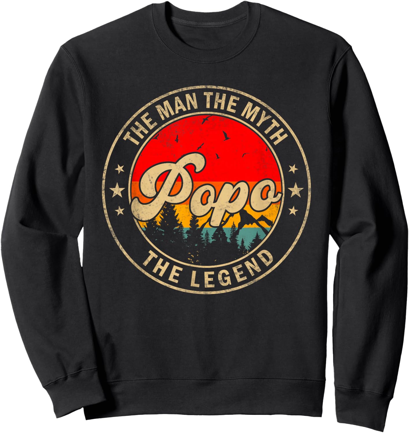 Popo the Man the Myth the Legend Father's Day for Grandpa Sweatshirt - Sweatshirt | Black