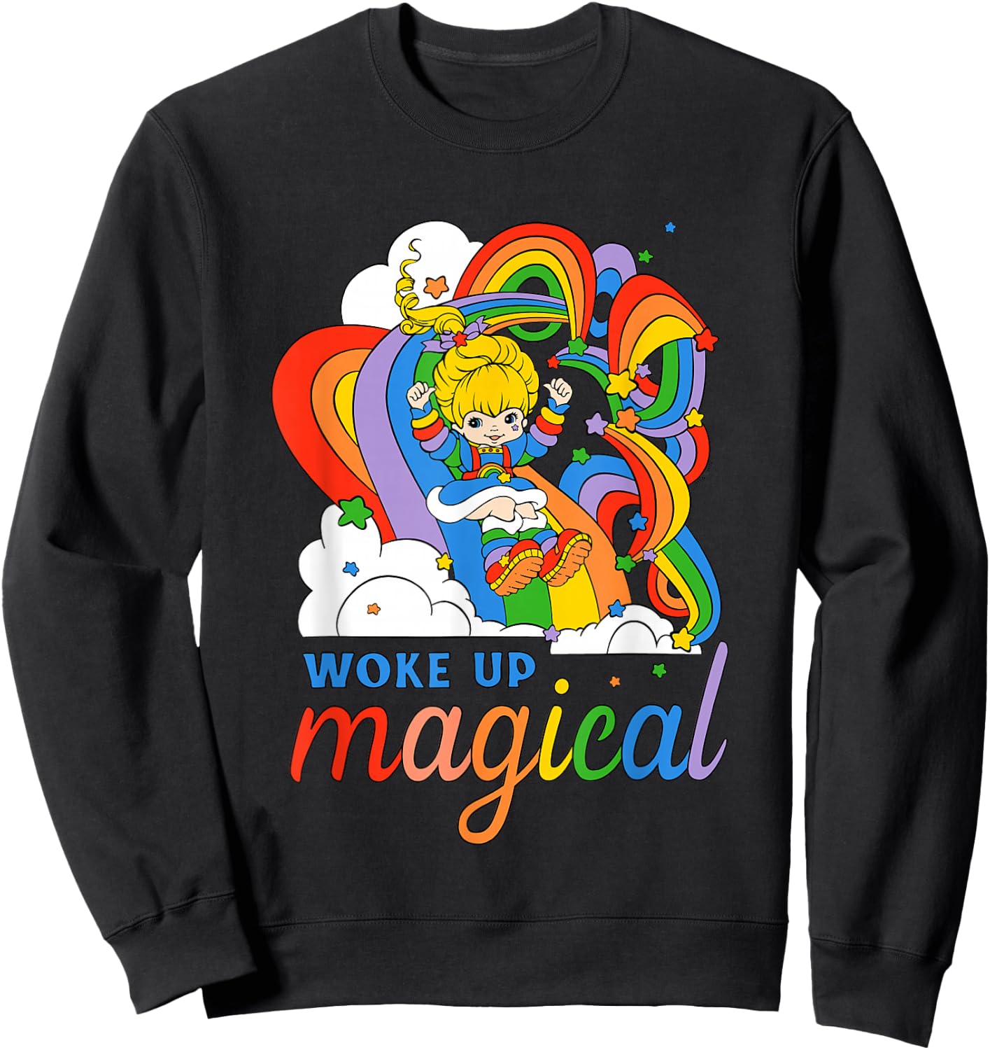 Rainbow Brite Woke Up Magical Vintage Rainbow Slide Sweatshirt - Sweatshirt | Black