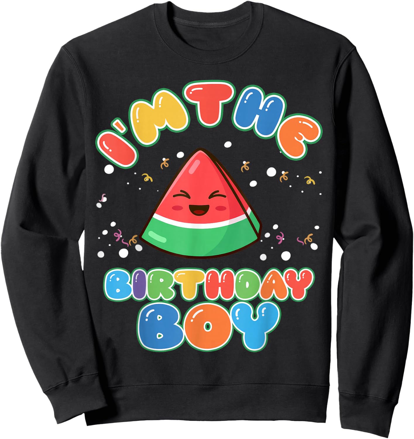 Im The Birthday Boy Funny Melon Family Matching Sweatshirt - Sweatshirt | Black